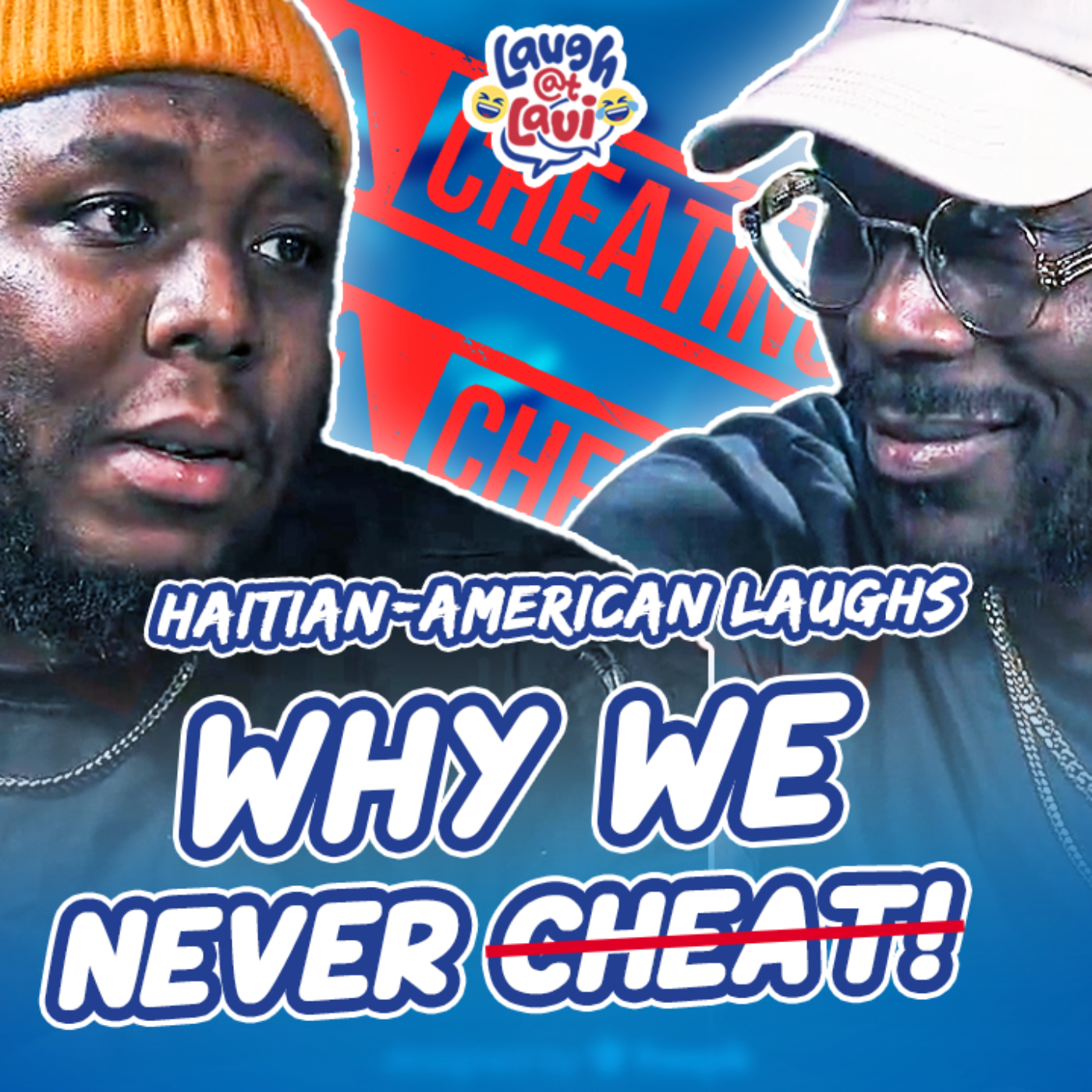 Haitian-American Laughs: Why We Never Cheat! 😂🚫 episode artwork