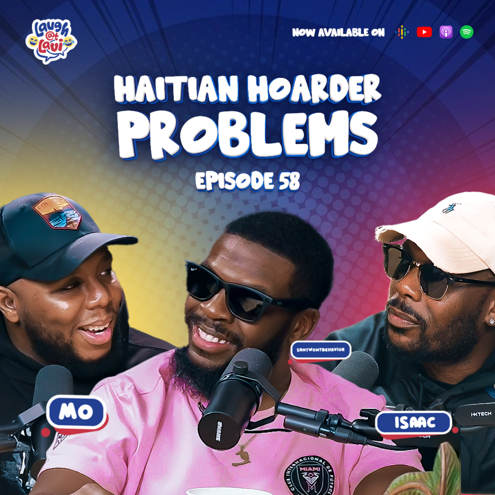 🇭🇹 Haitian Hoarder Problems | Ft. @thatzoejames | Laugh at Lavi Podcast