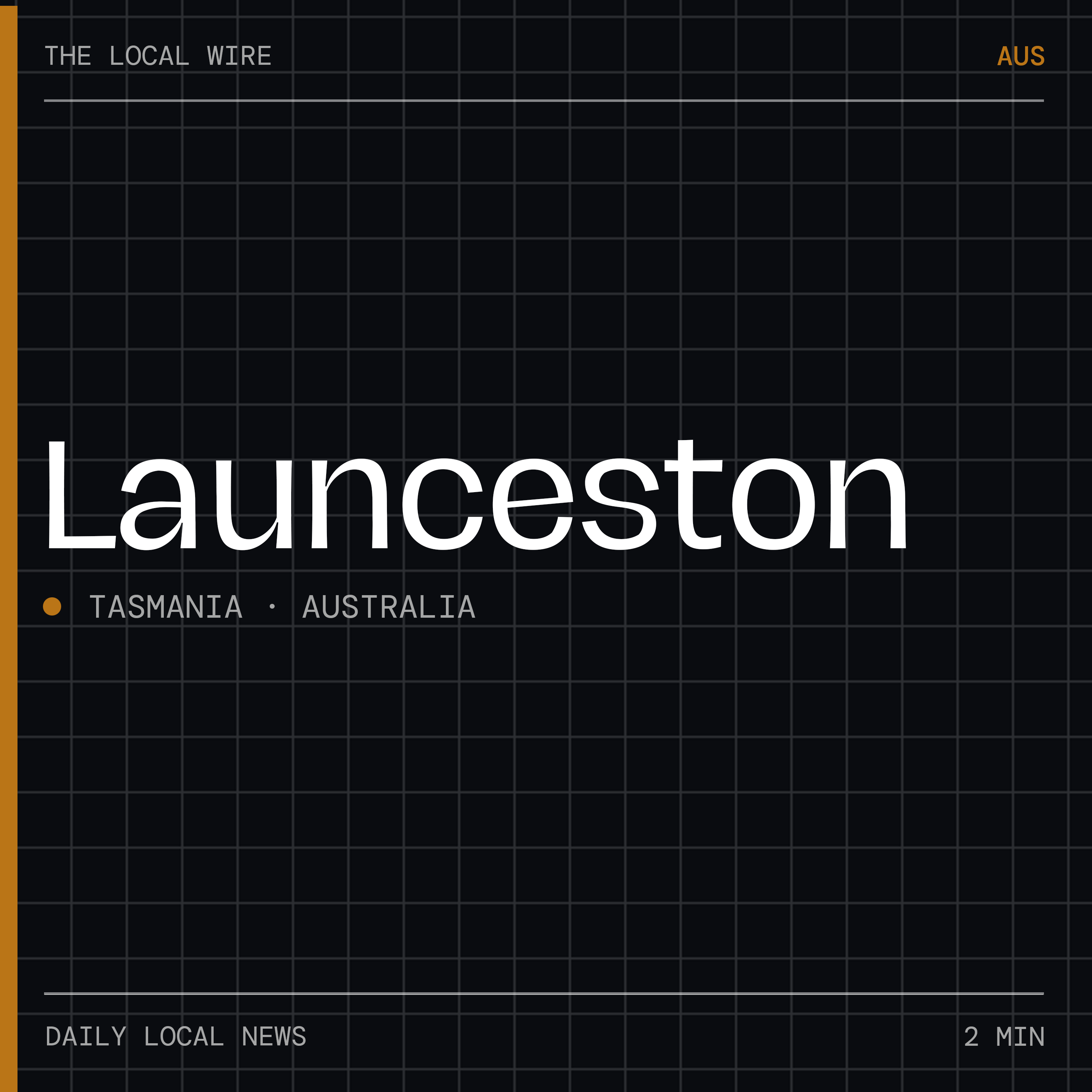 Launceston News Today | 2 Min | The Local Wire