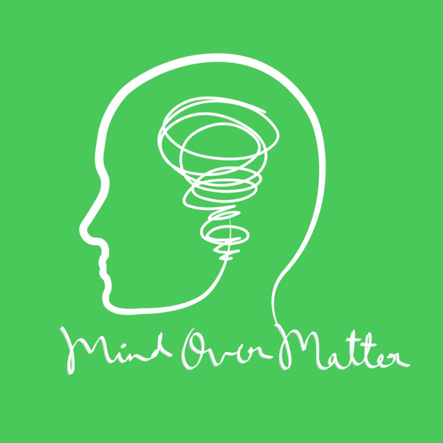 Mind Over Matter Podcast