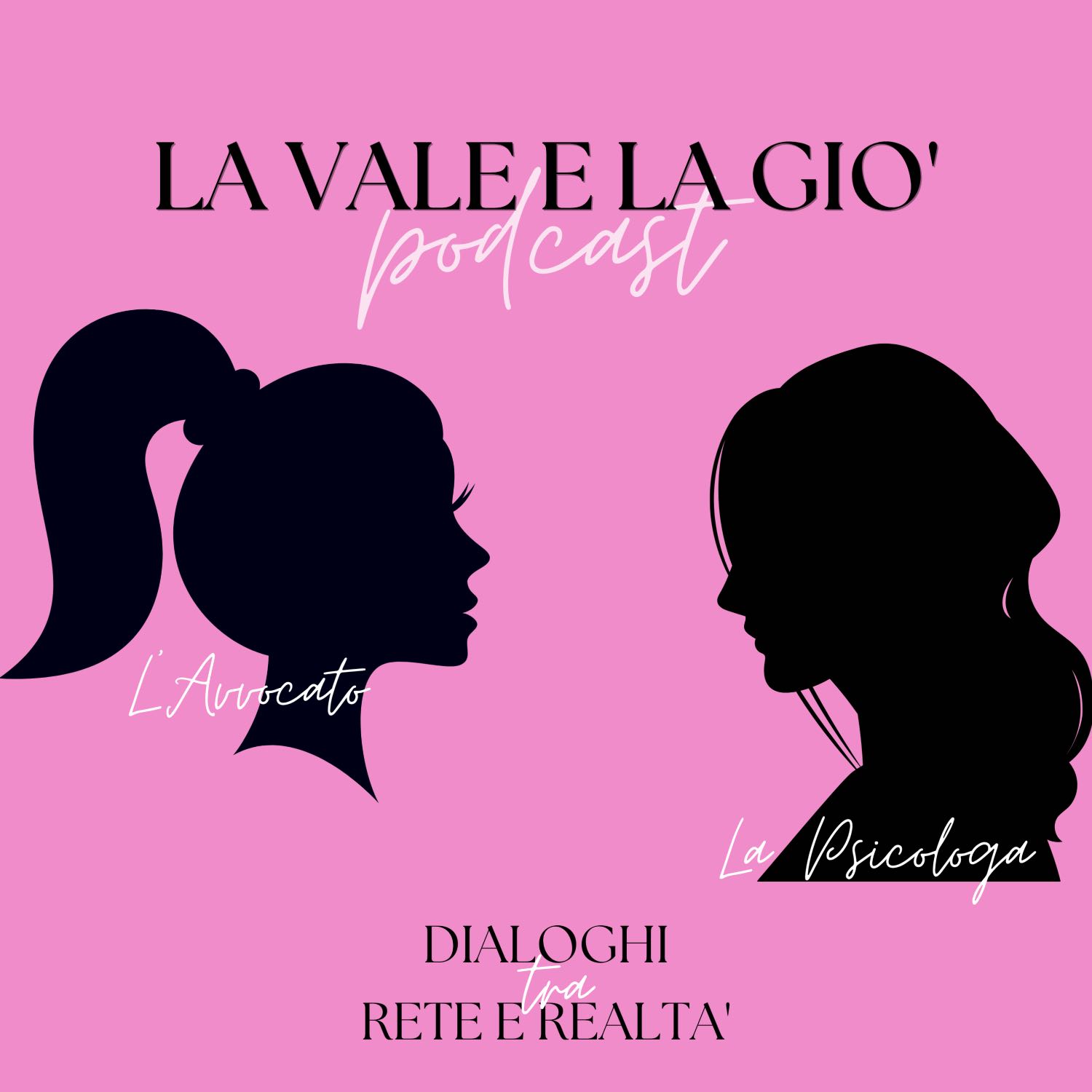 La vale e la giò - dialoghi tra rete e realtà