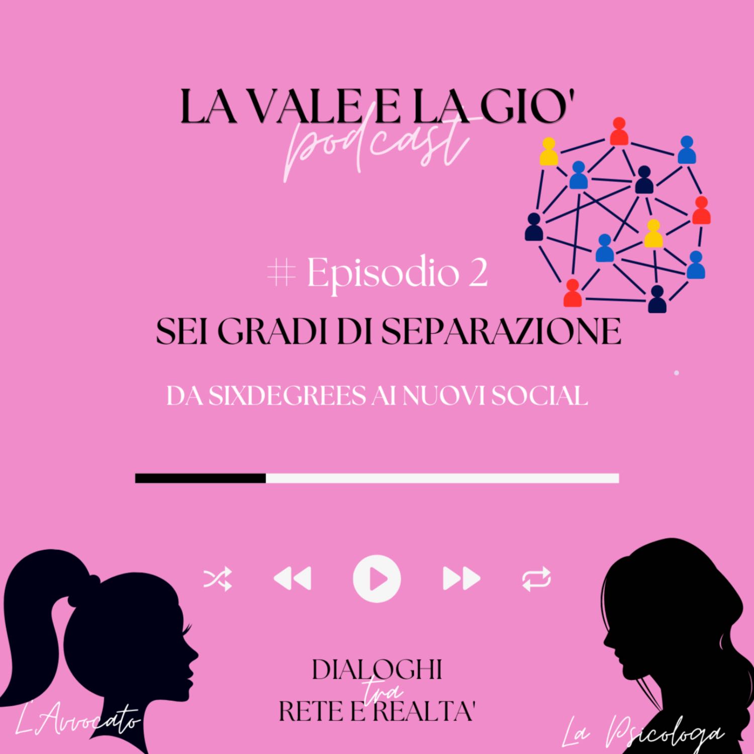 La vale e la giò - dialoghi tra rete e realtà