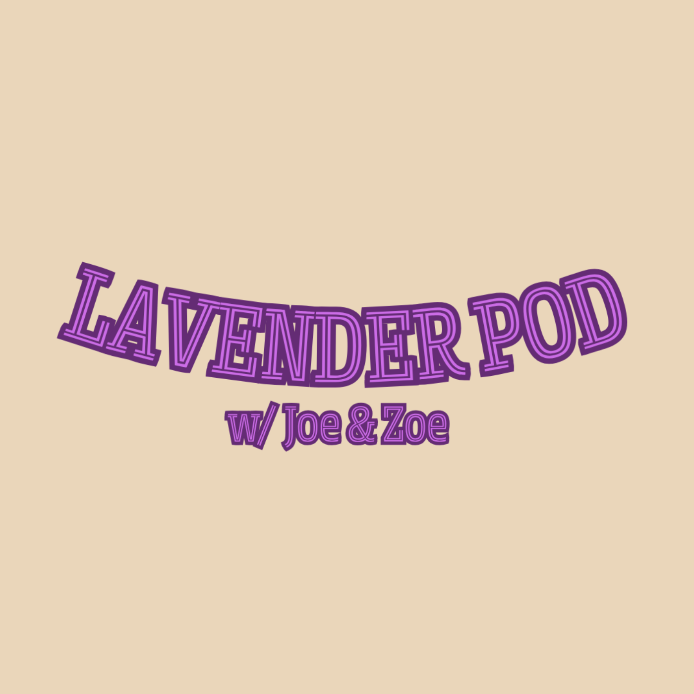 LAVENDER POD Ep.1: “hey it’s Nikki Blonski from the movie Hairspray”