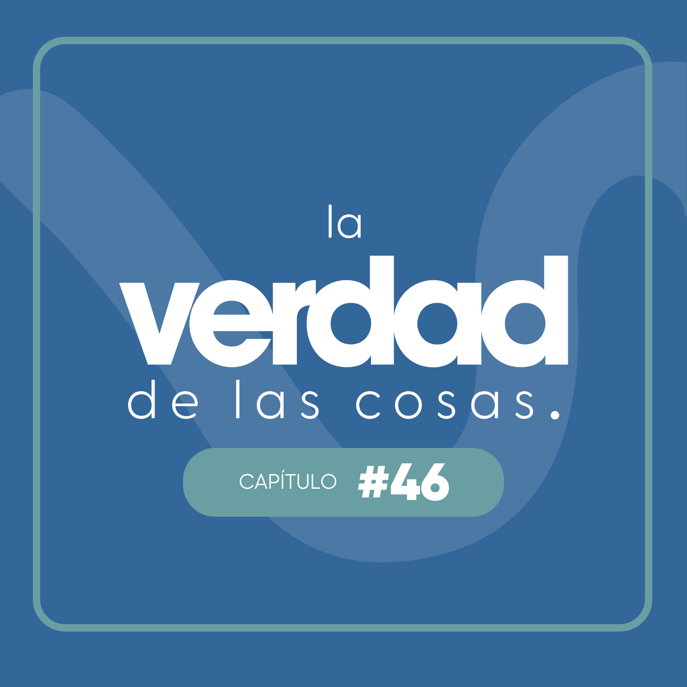 La Verdad de las Cosas