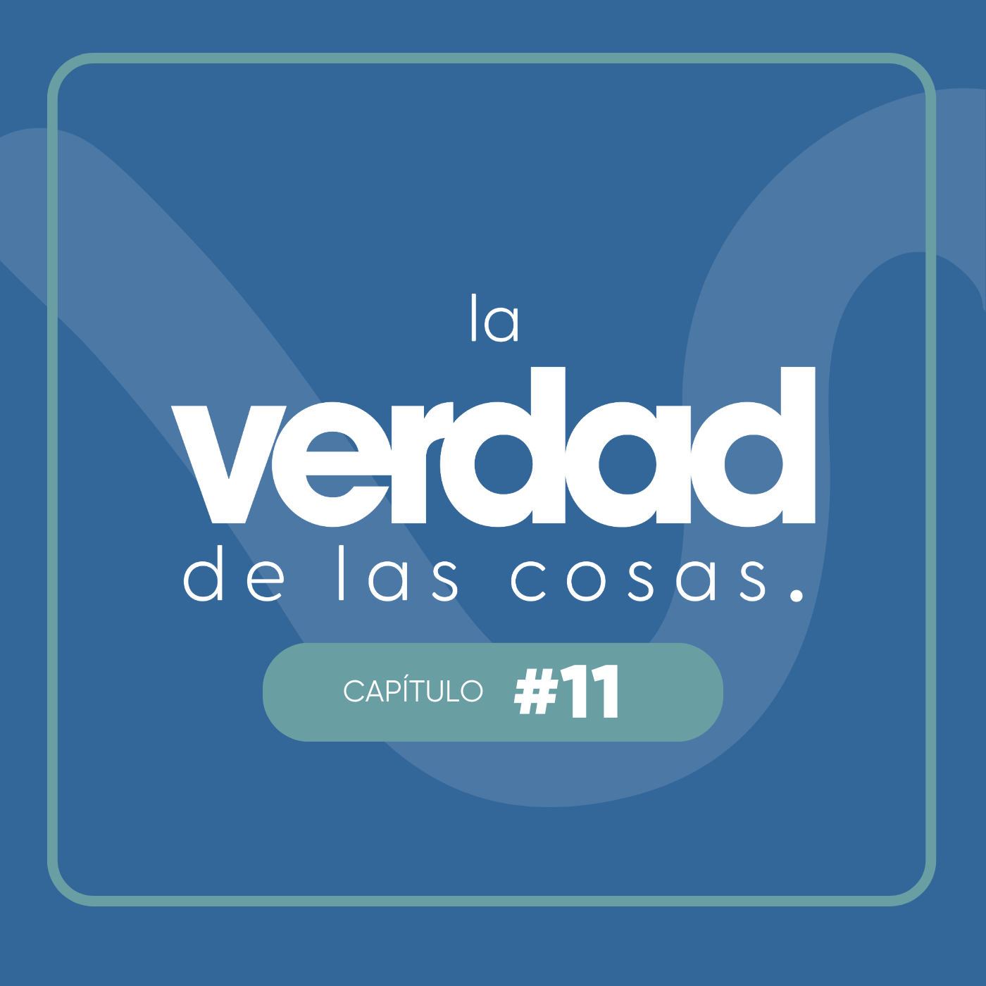 La Verdad de las Cosas