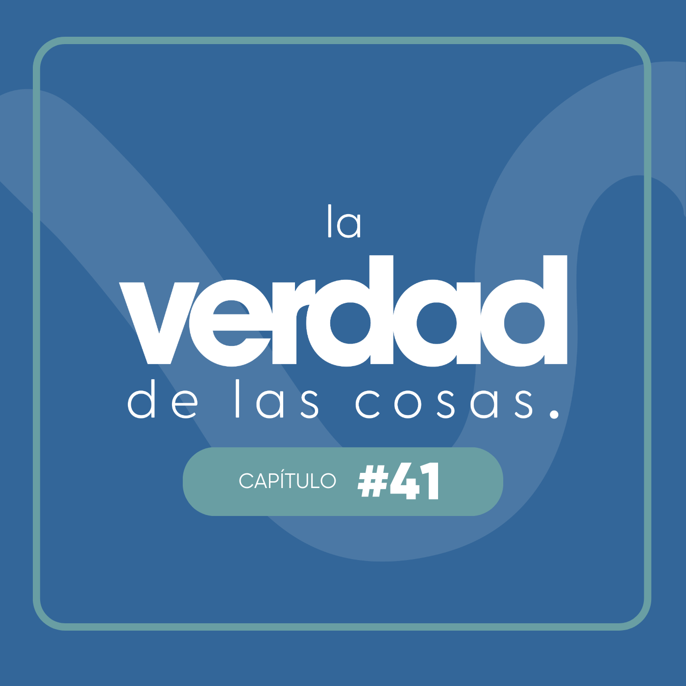 La Verdad de las Cosas
