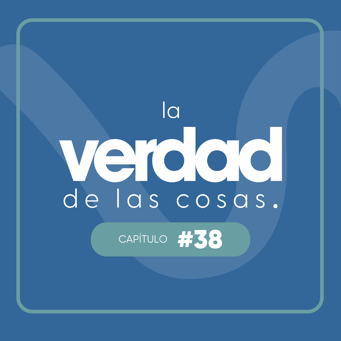 La Verdad de las Cosas