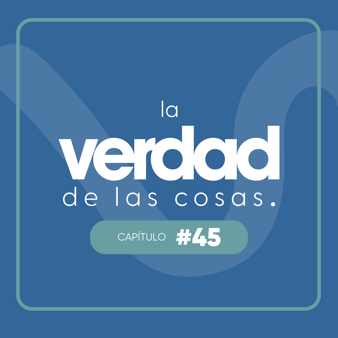 La Verdad de las Cosas