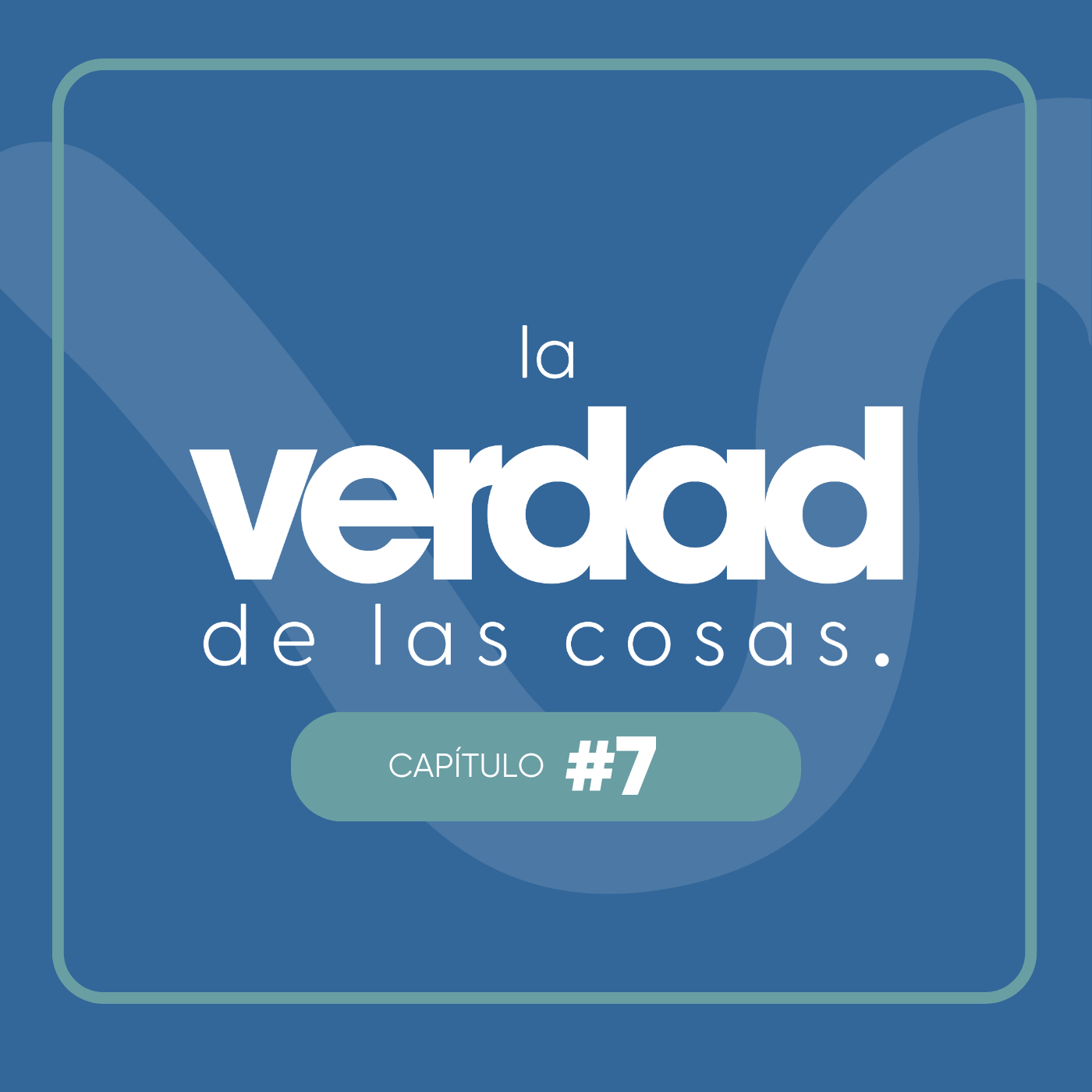 La Verdad de las Cosas