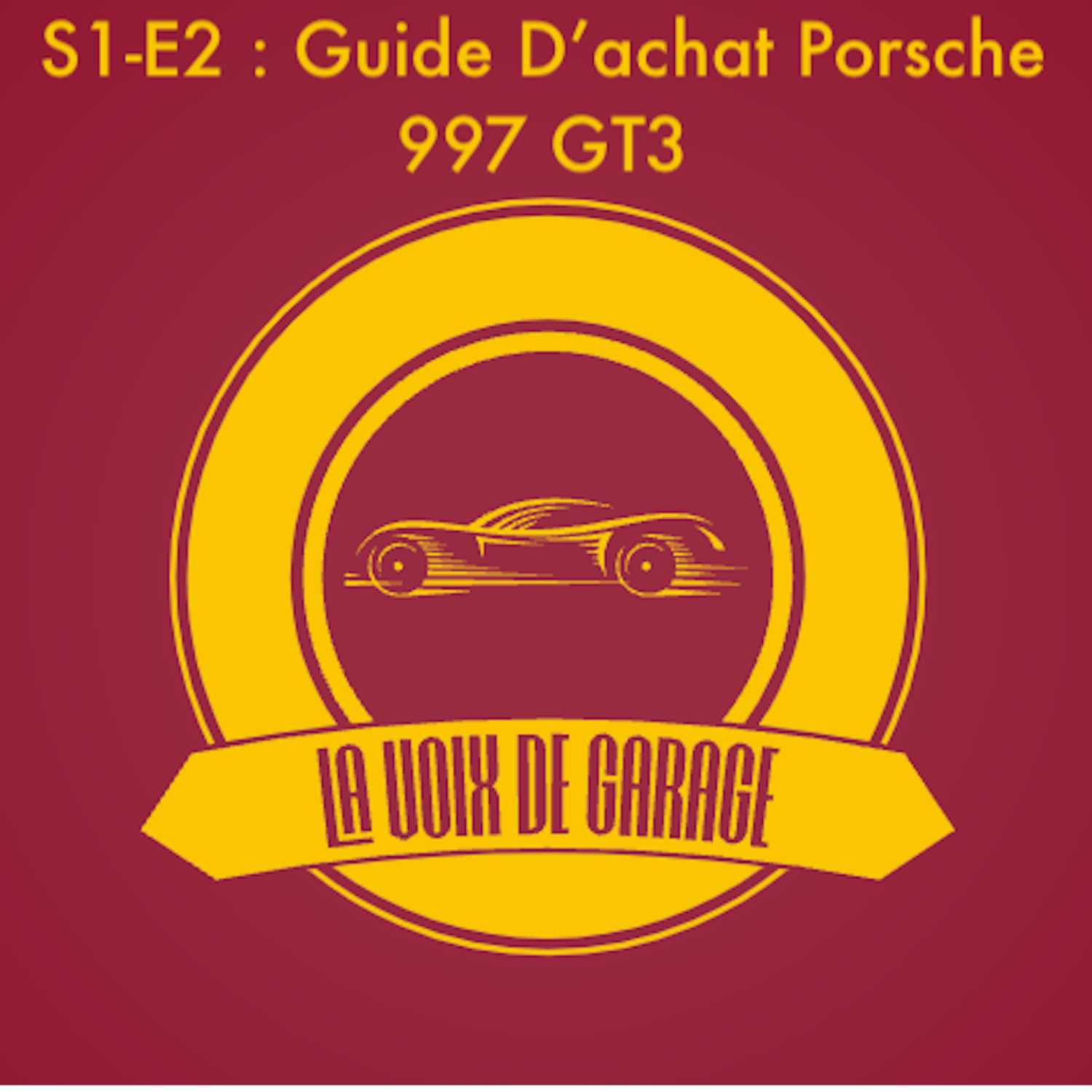 Guide D'achat 911 - 997 GT3/RS
