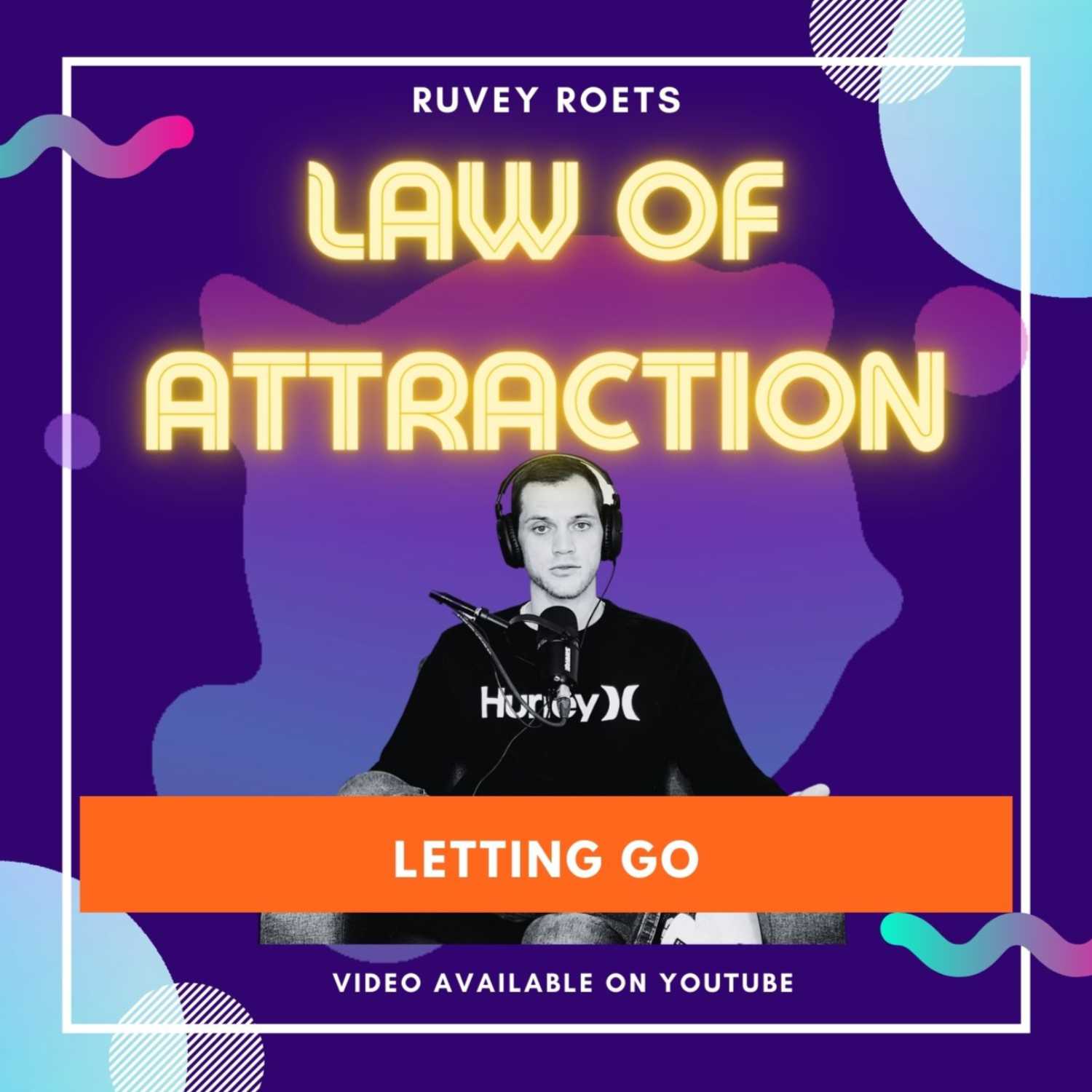 Letting go is the key to manifesting with the Law of Attraction