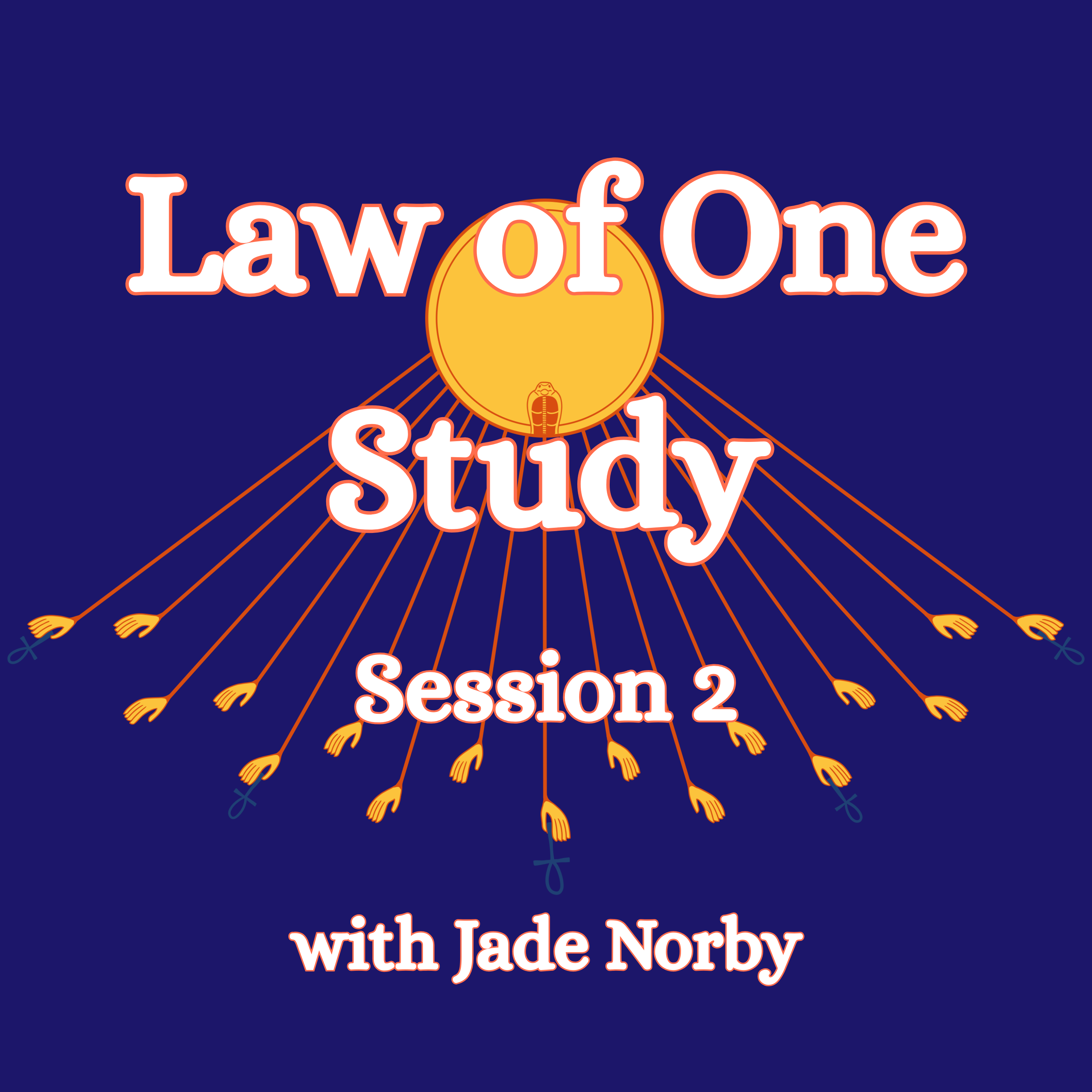 Law of One Session 2 In Depth Analysis and Discussion