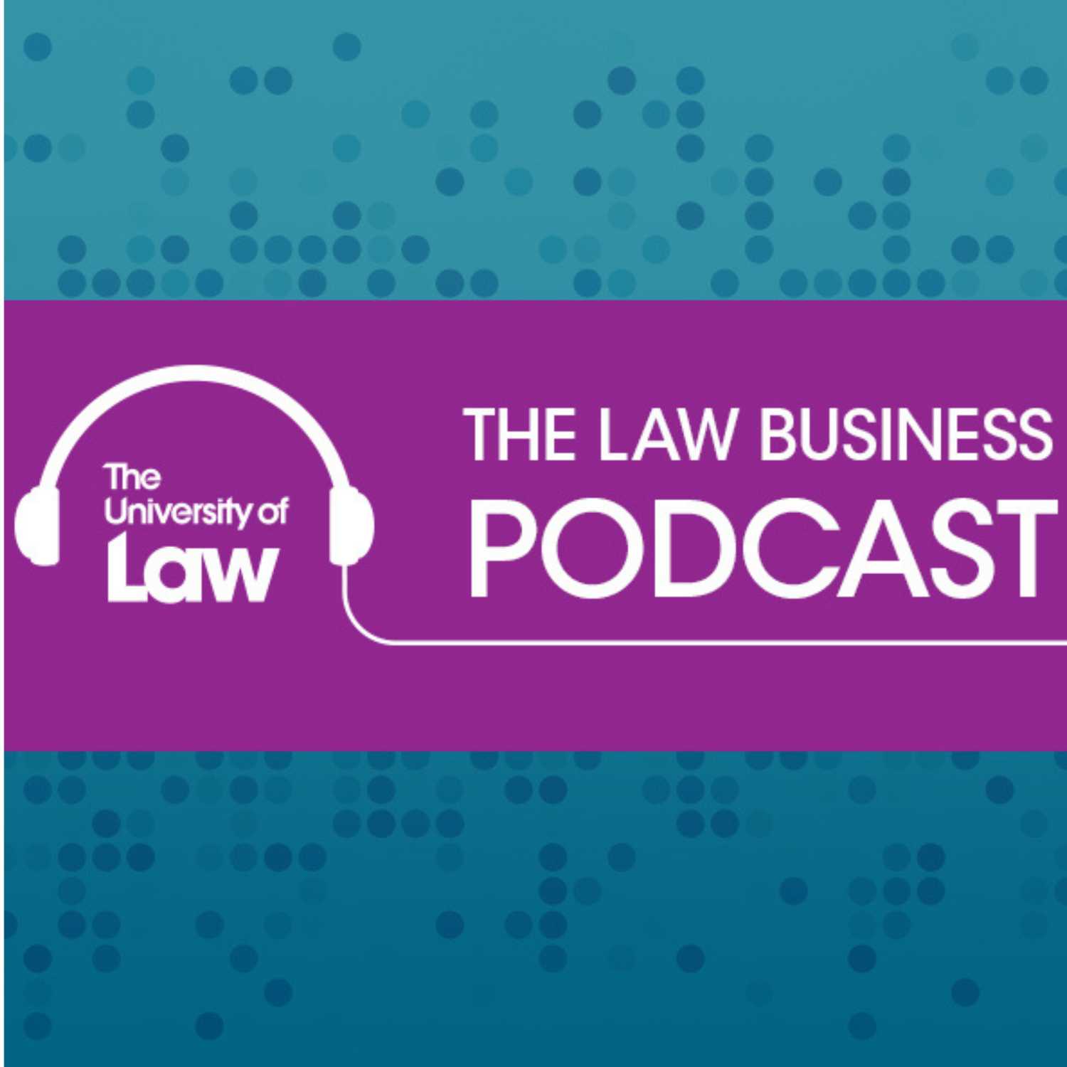 The Law Business Podcast