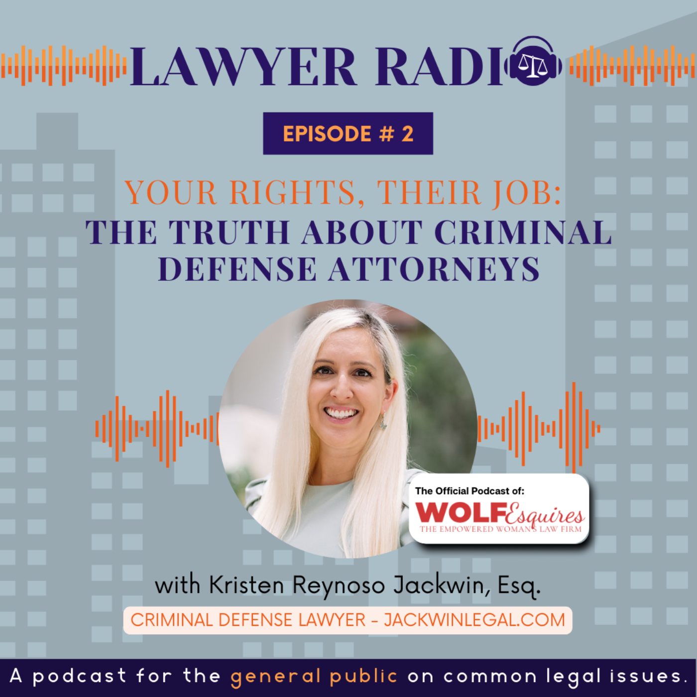 #2 Your Rights, Their Job: The Truth About Criminal Defense Attorneys
