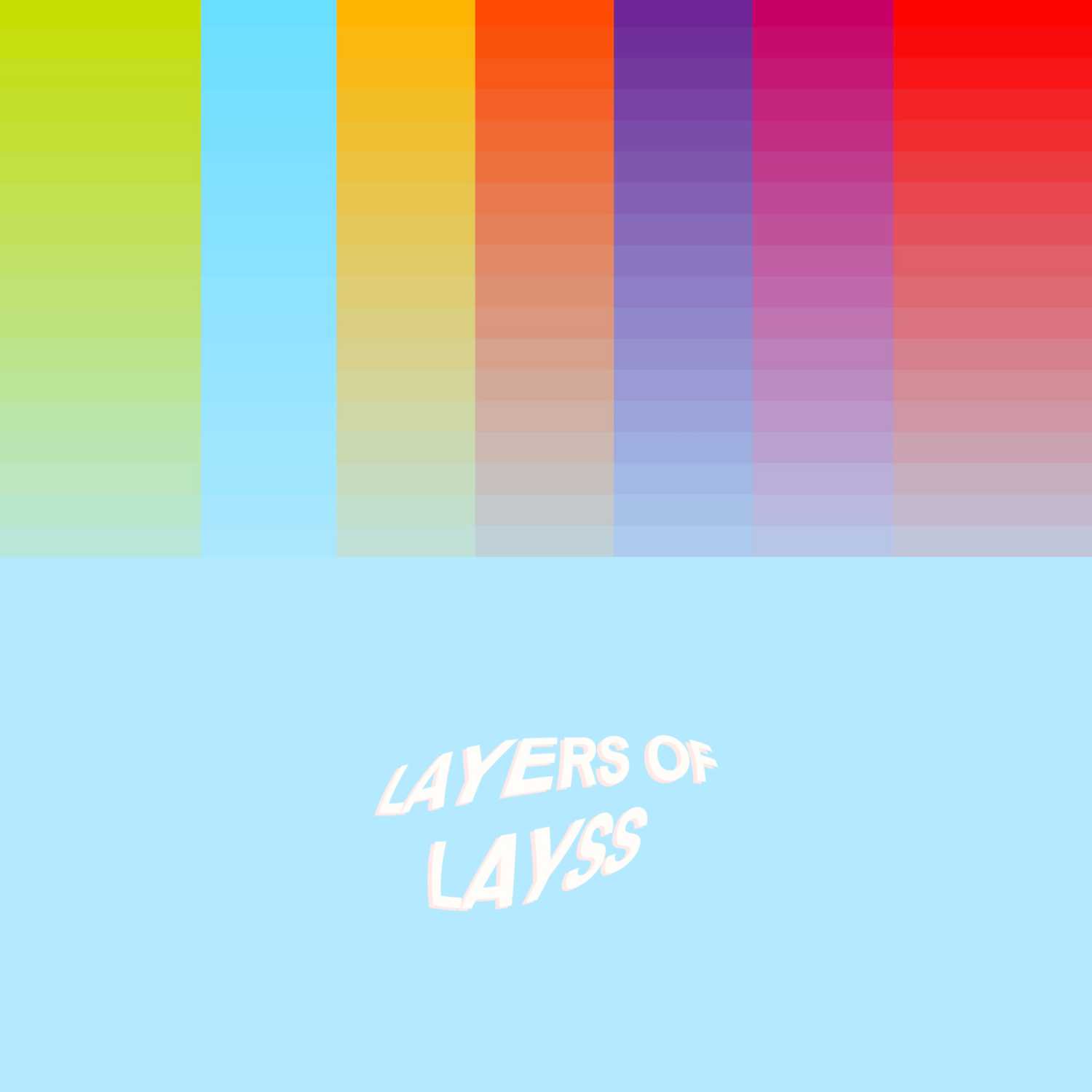 "LAYERS OF LAY"