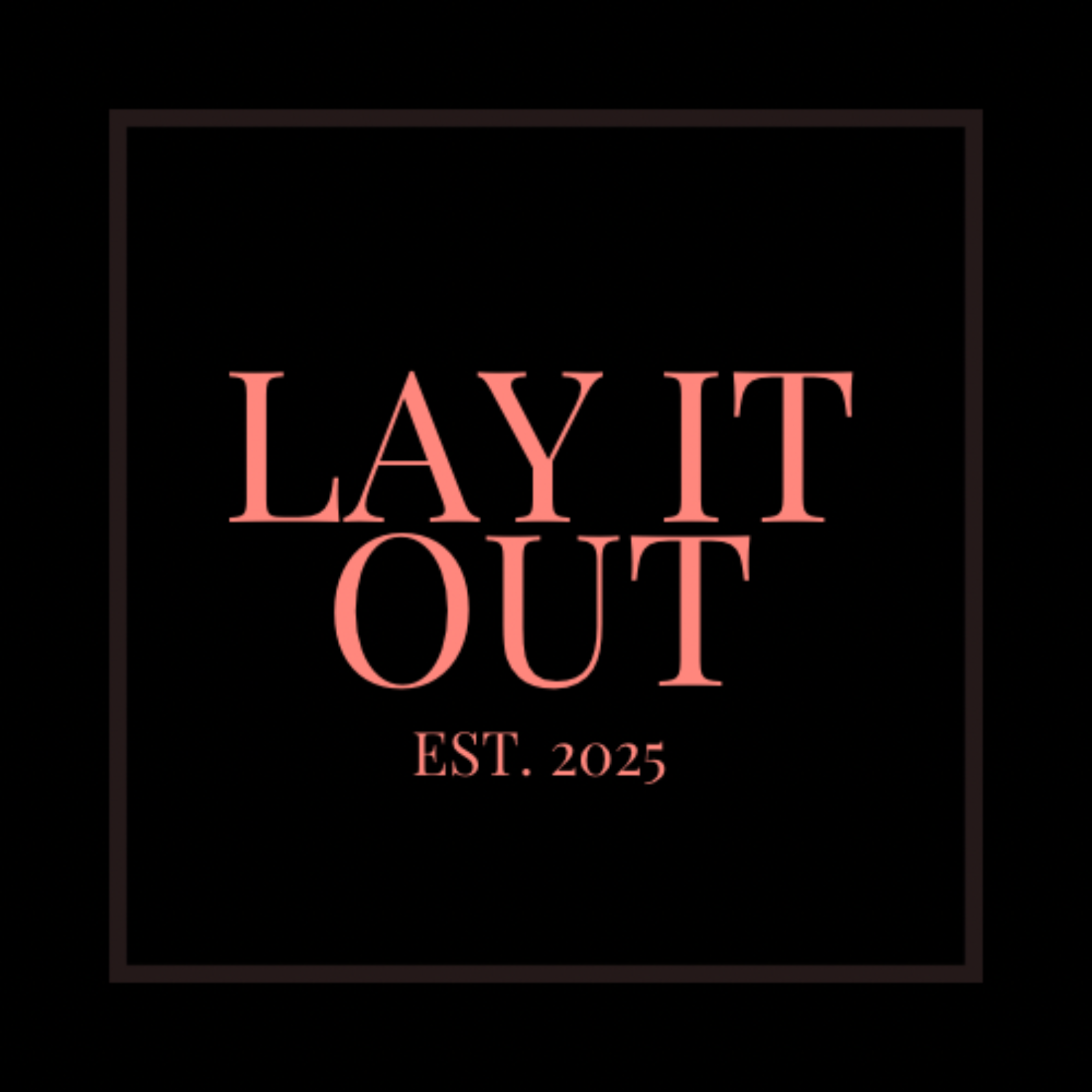 Lay It Out