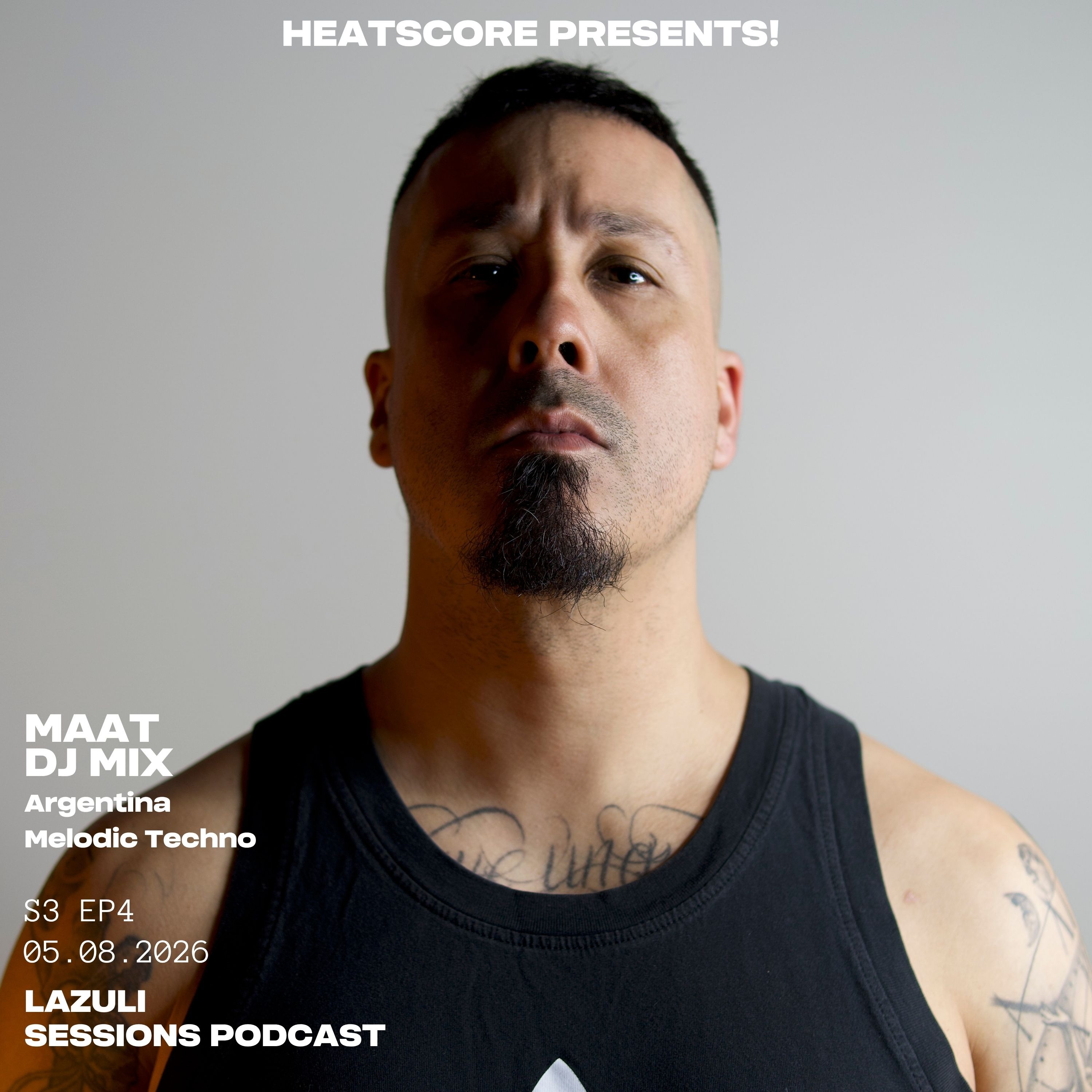 Heatscore Presents! Lazuli Sessions Podcast S3 E4 MAAT [MELODIC TECHNO | ARGENTINA].mp3