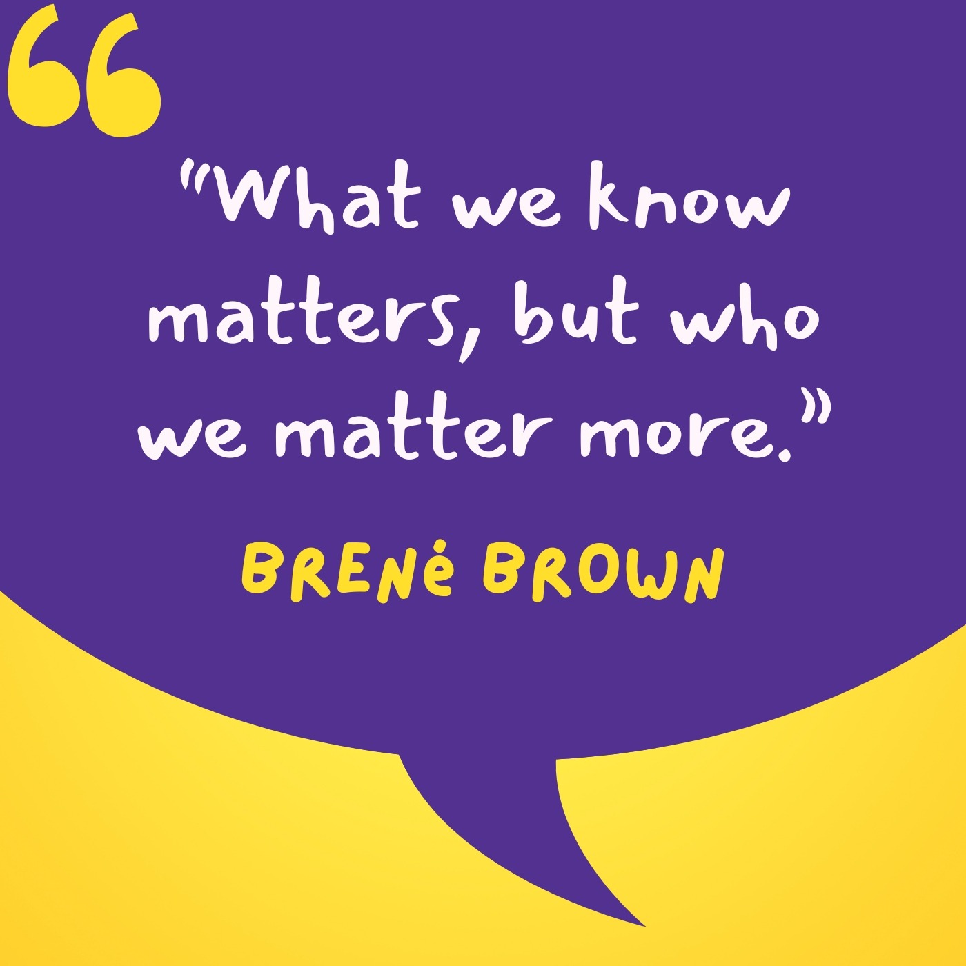 Brené Brown, Researcher & Author