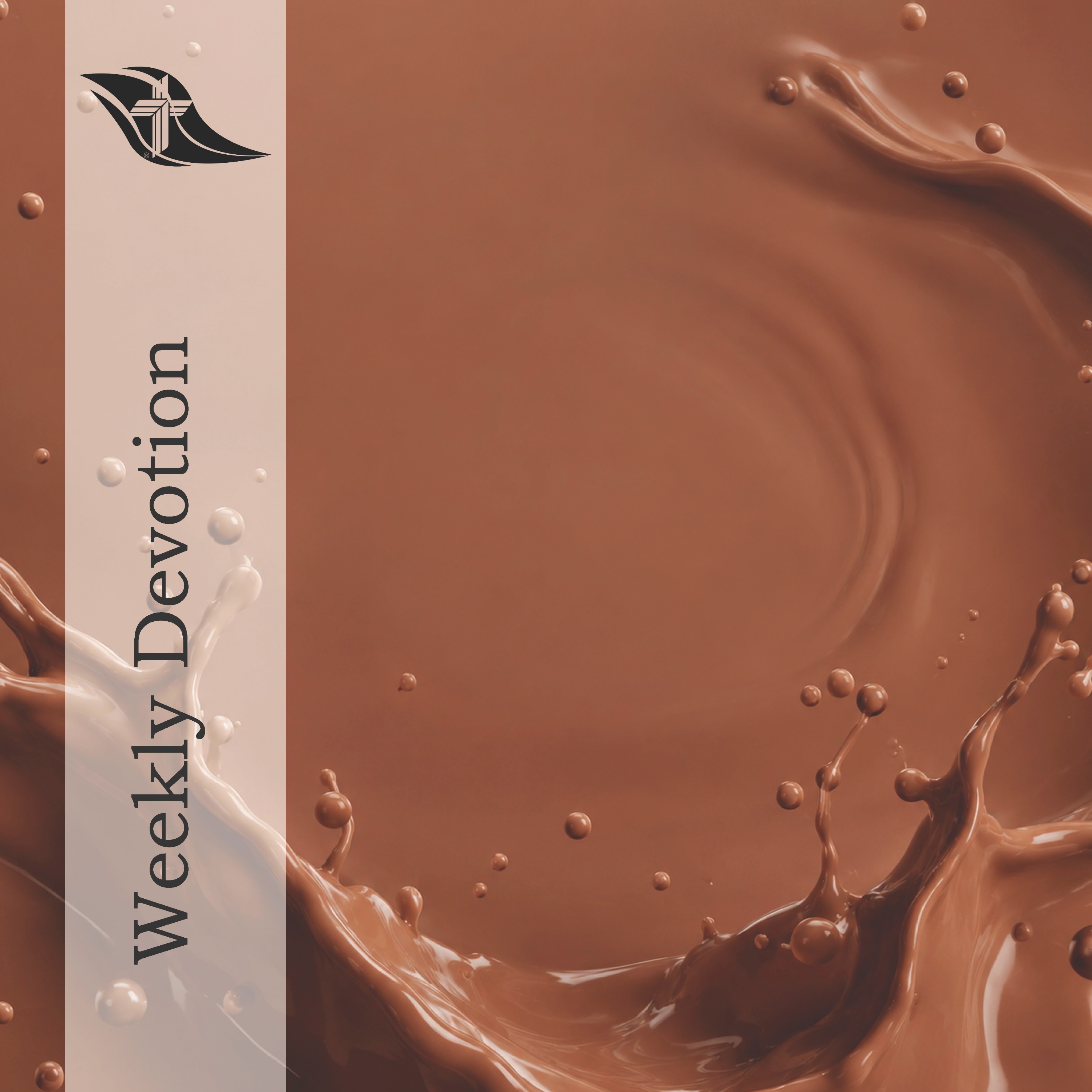 Weekly Devotion: June 29, 2026 "Chocolate Milk and Anger" episode artwork