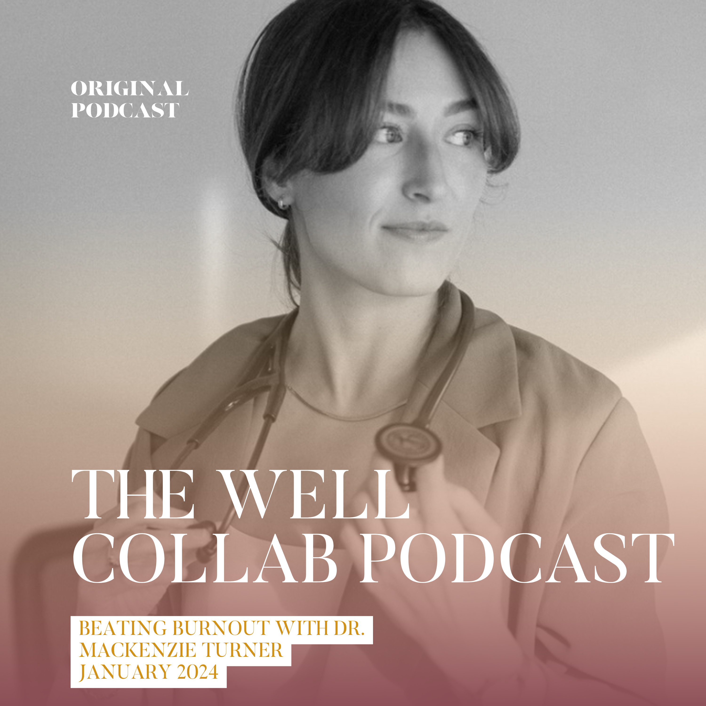 Beating Burnout with Dr Mackenzie Turner episode artwork