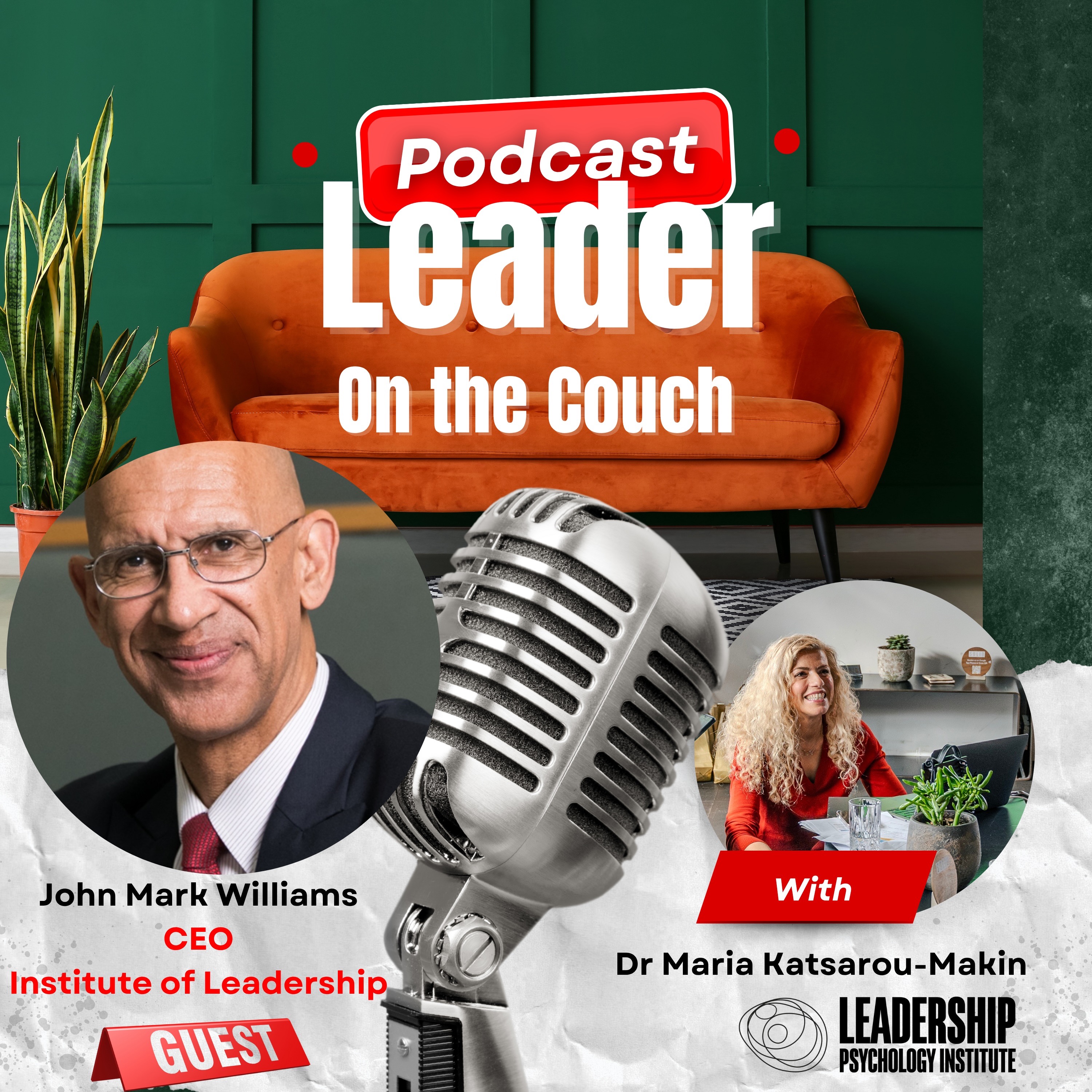“Leadership is messy” according to John Mark Williams, CEO Institute of Leadership, UK