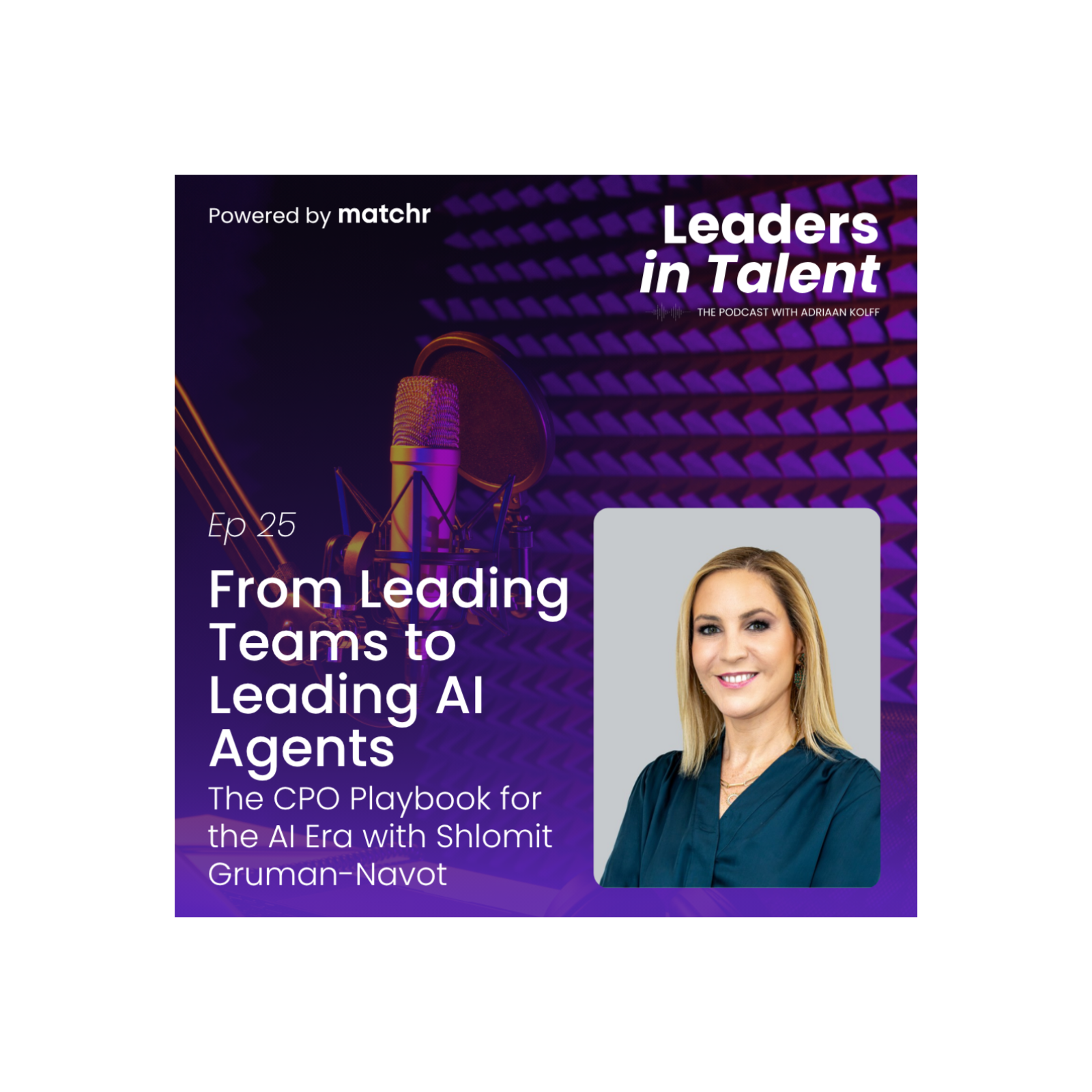 From Leading Teams to Leading AI Agents: The CPO Playbook for the AI Era episode artwork