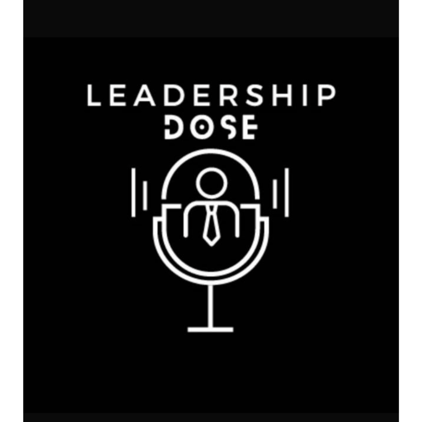 Leadership Dose