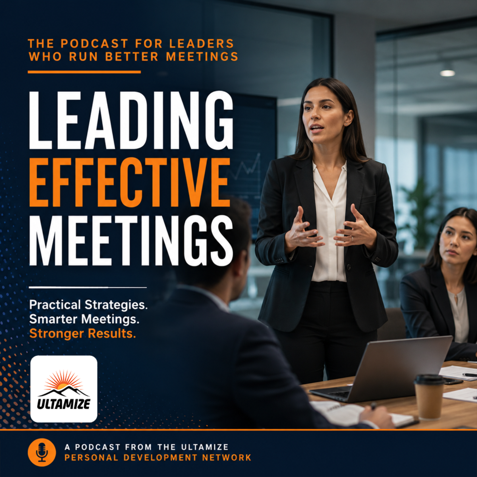 Leading Effective Meetings: Run Meetings That Produce Decisions