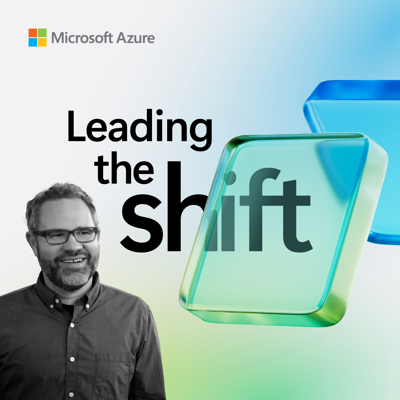 Leading the Shift