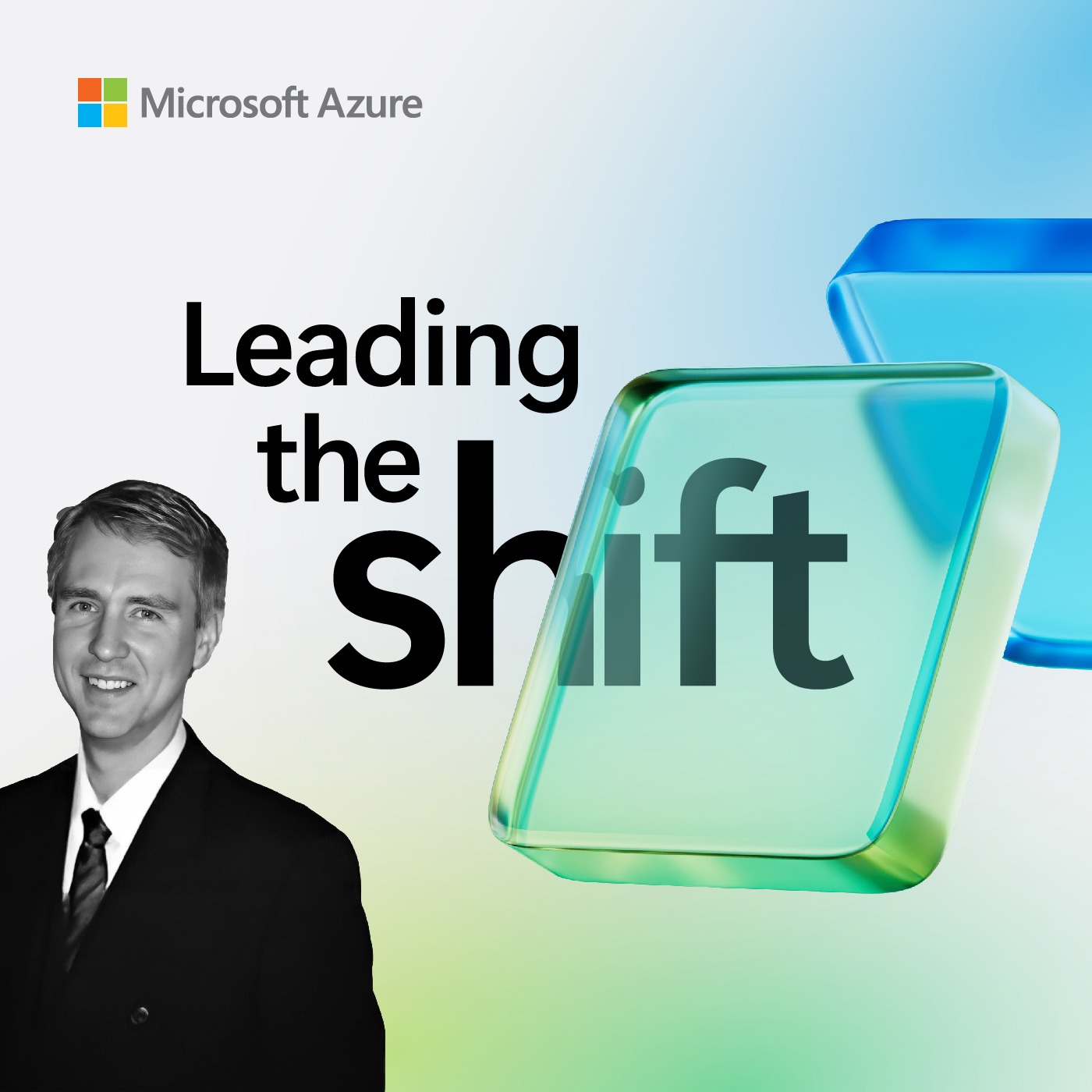 Leading the Shift