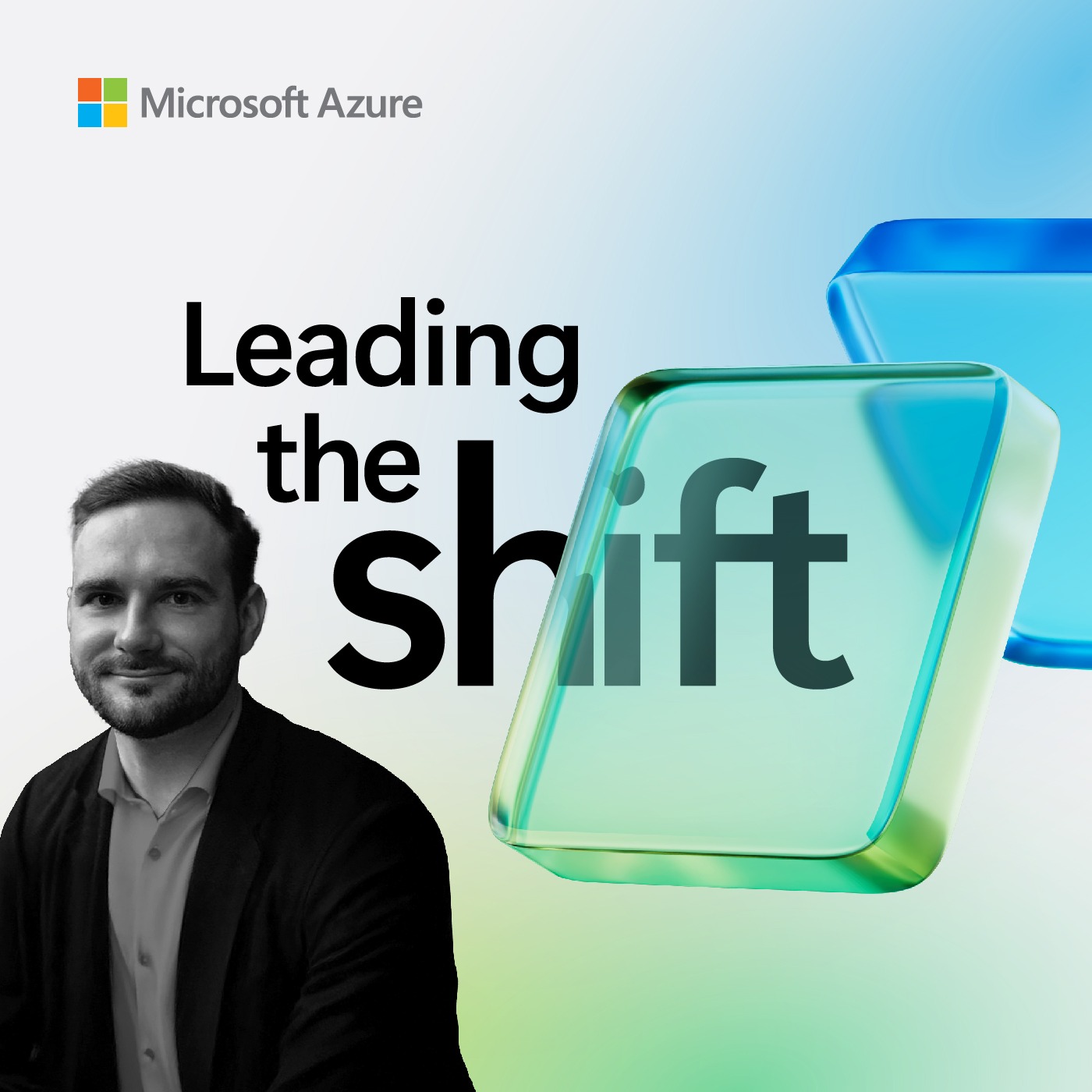 Leading the Shift: AI innovation talks with Microsoft Azure