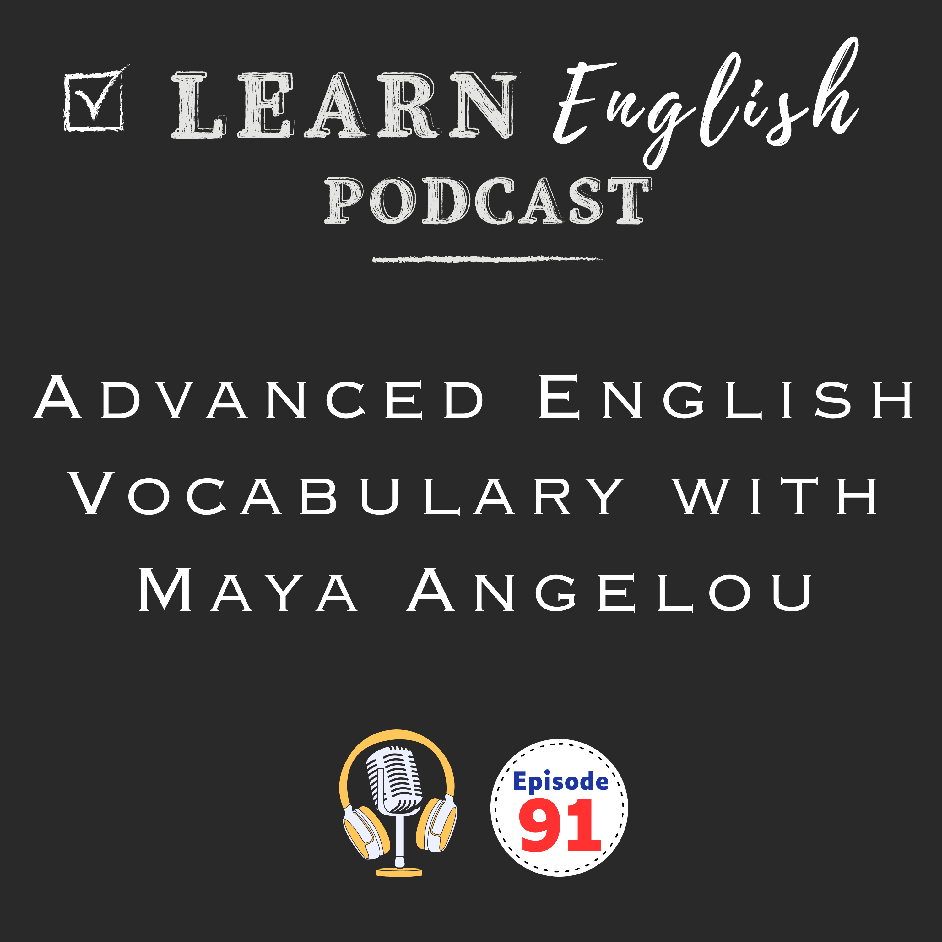 Advanced English Lessons from Maya Angelou’s Caged Bird Poem
