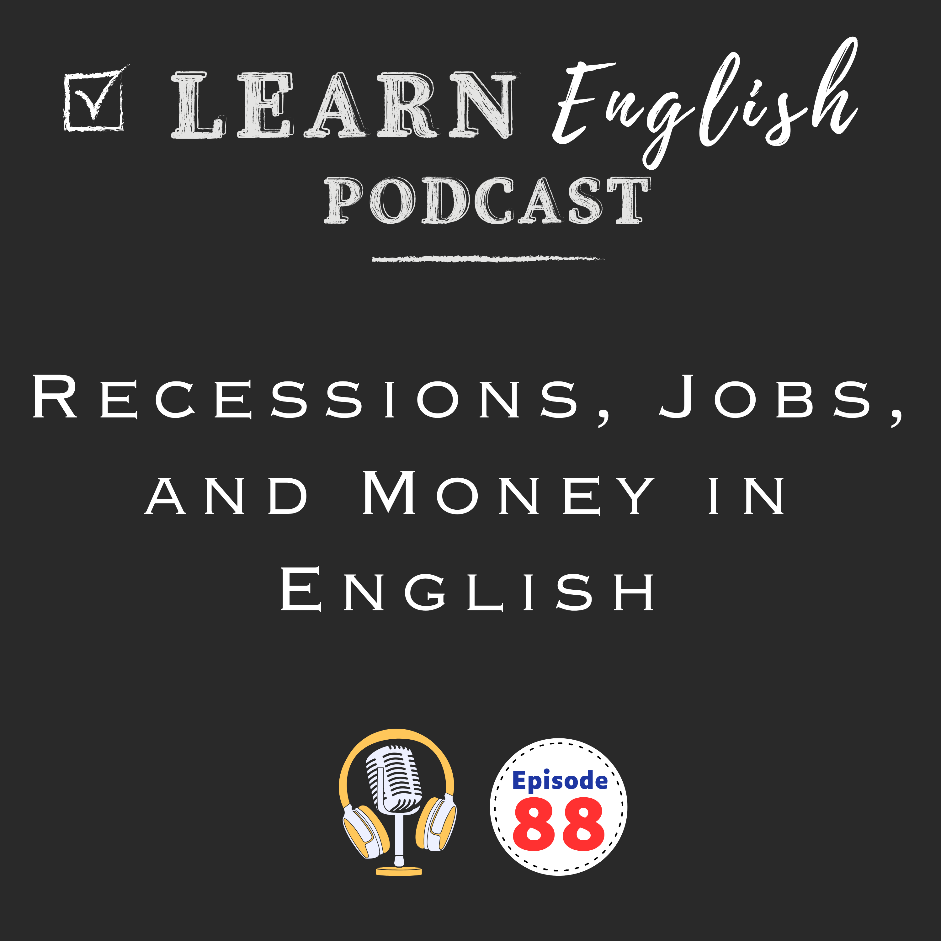 How to Talk About Recessions, Jobs, and Money in English