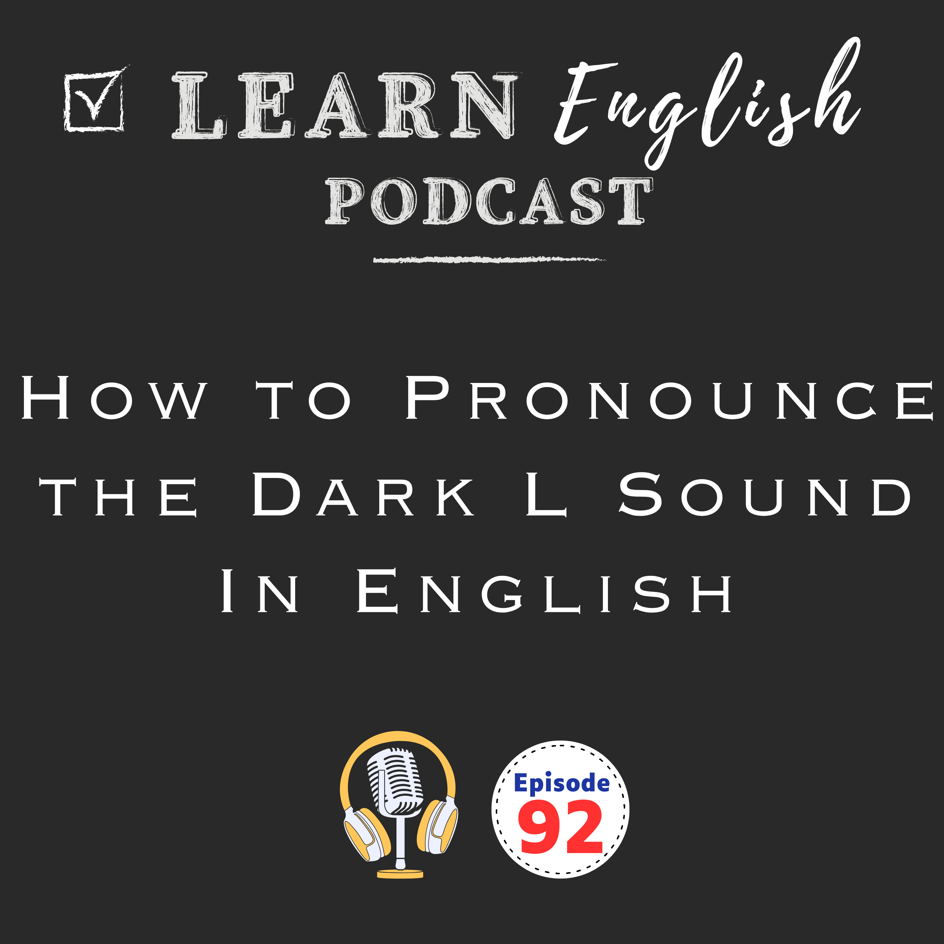 English Accent Reduction and the Dark L Sound