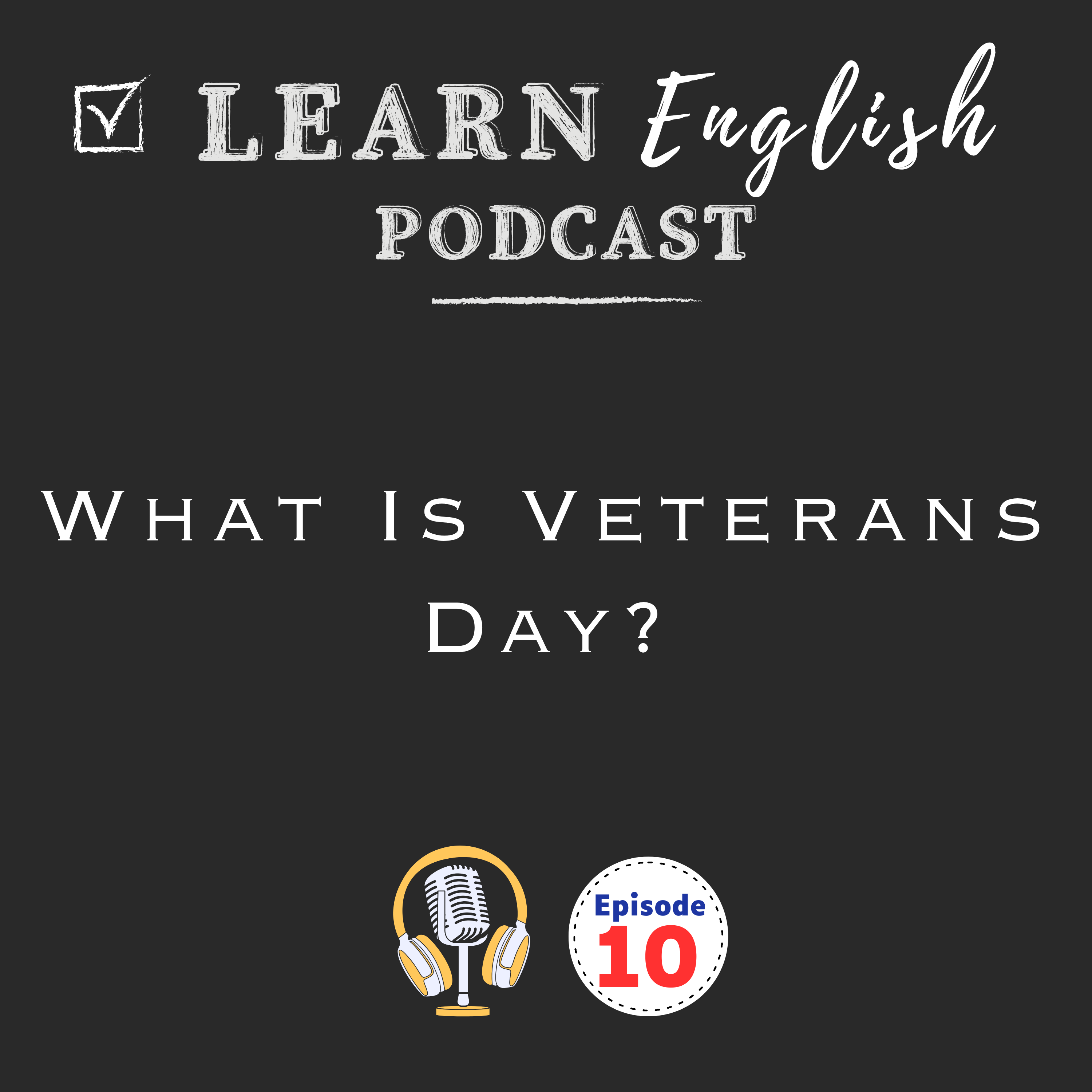What Is Veterans Day? Listening Practice for ESL Learners