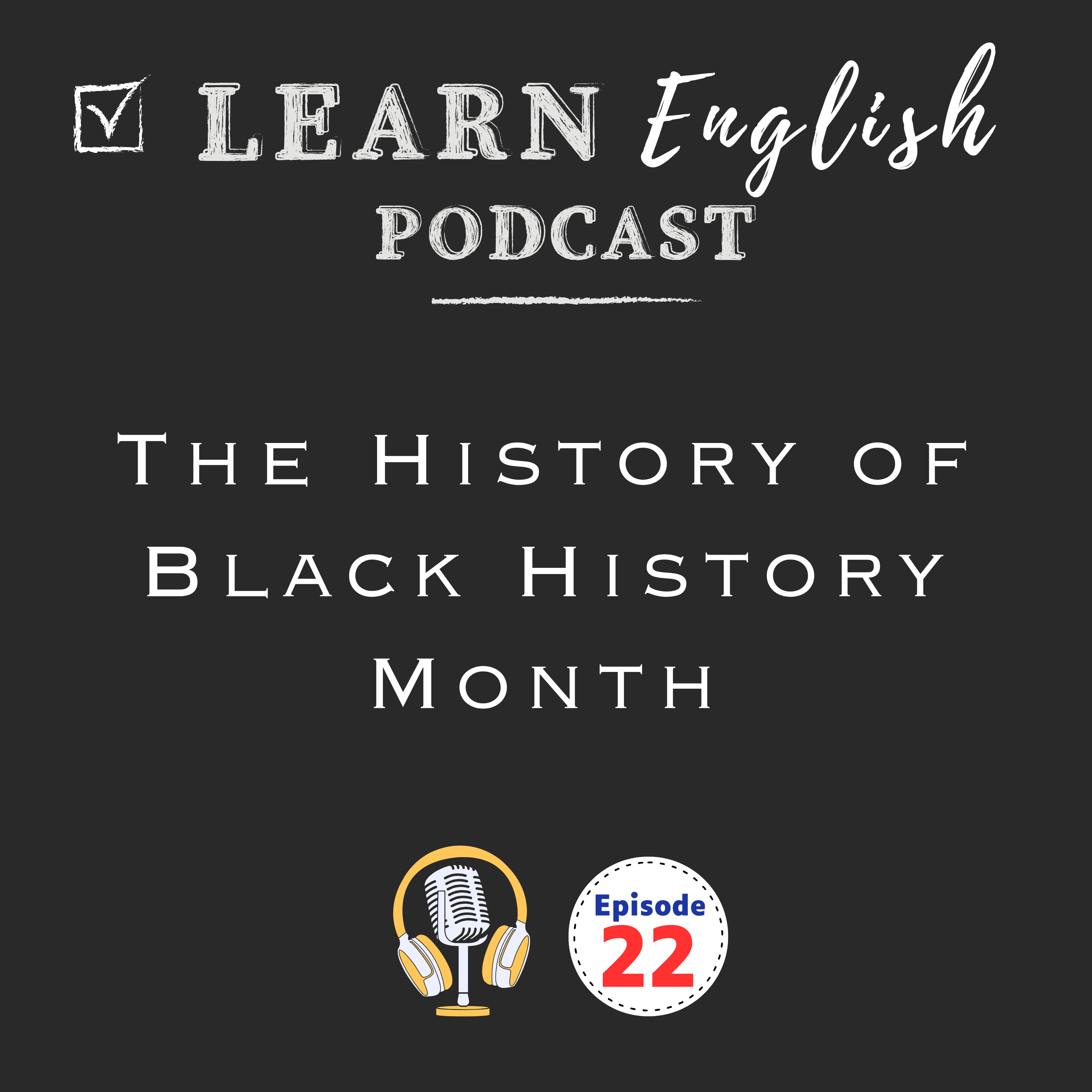 Learn English Through American Culture: The History of Black History Month