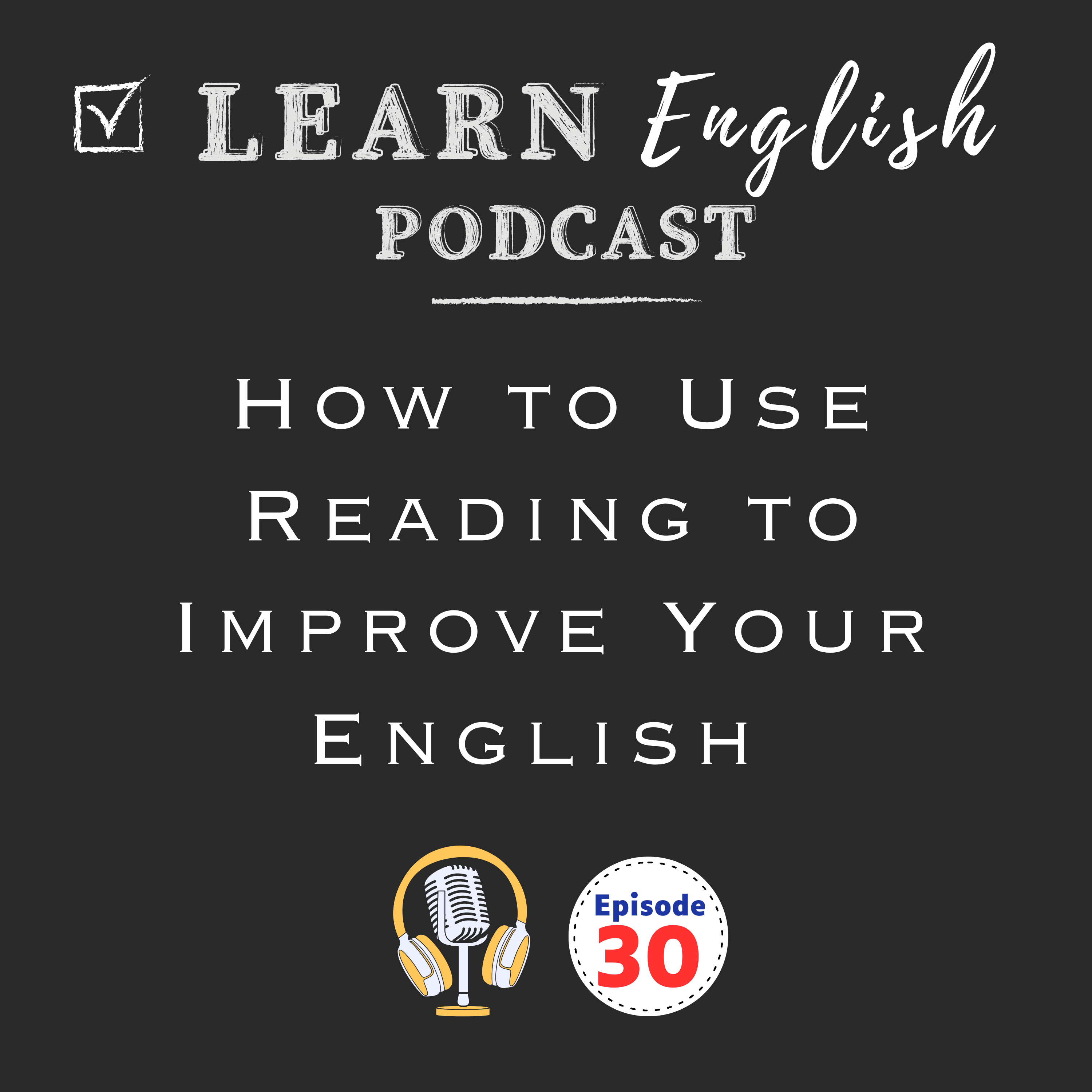 How to Use Reading to Improve Your English