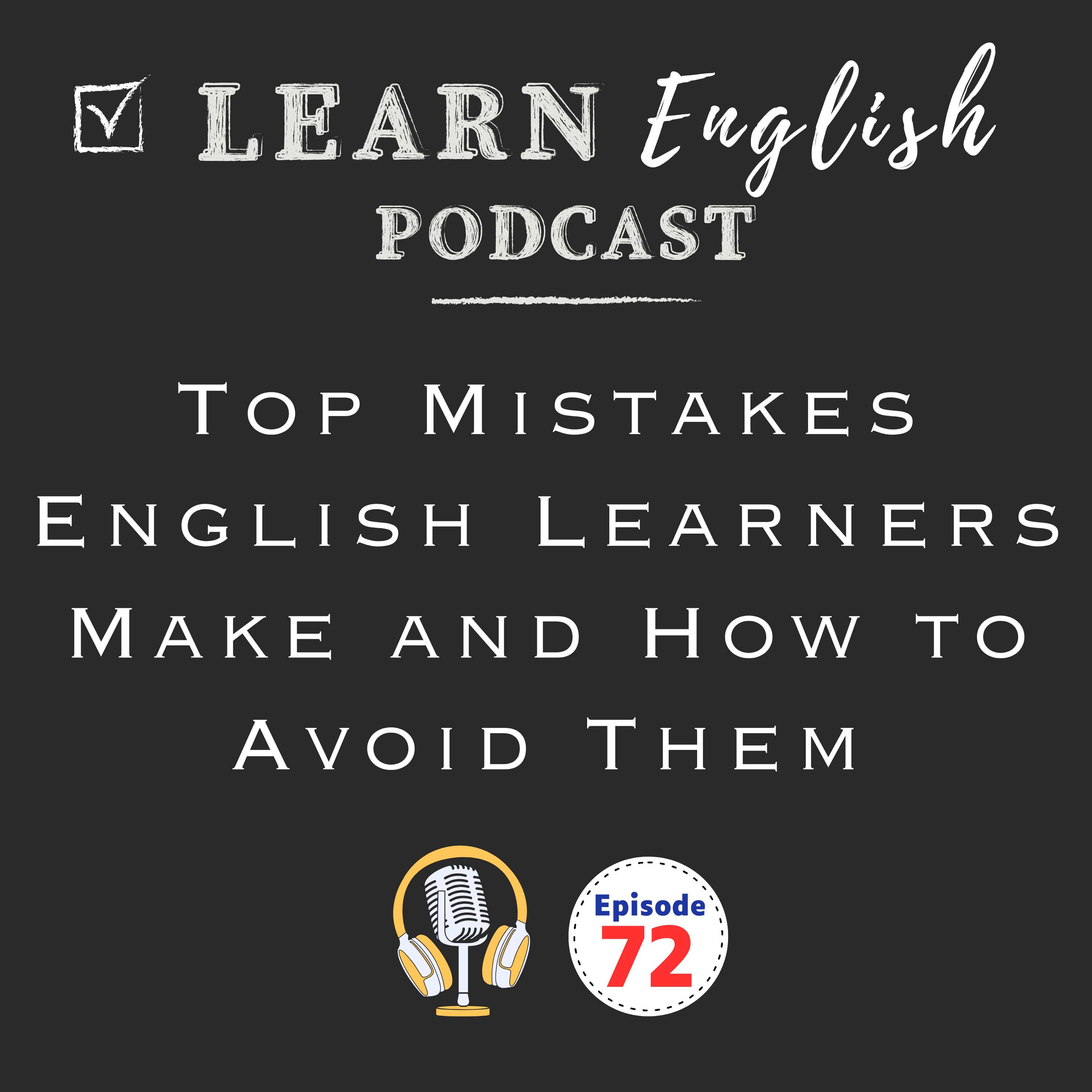 Top Mistakes English Learners Make and How to Avoid Them