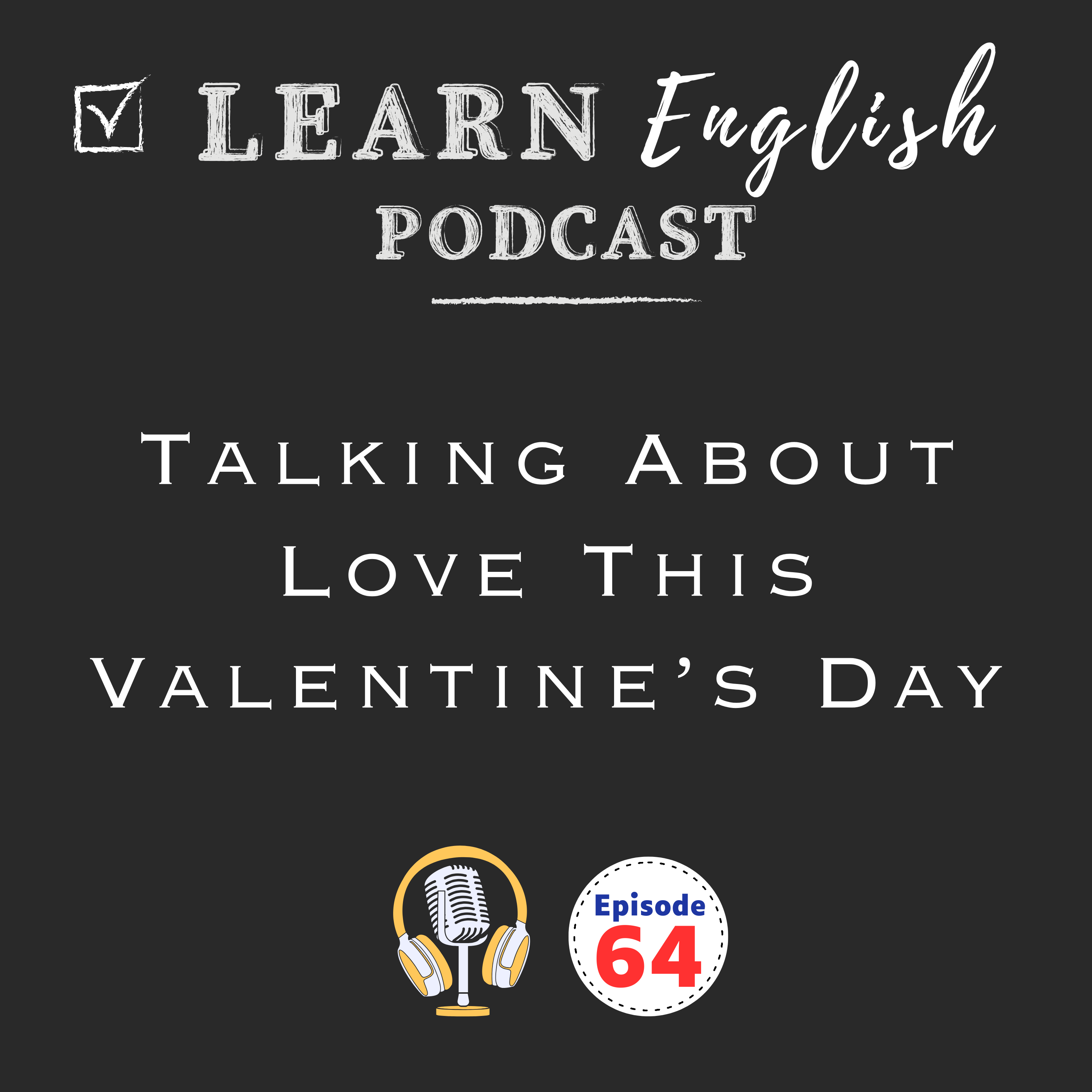 English Vocabulary for Talking About Love This Valentine’s Day