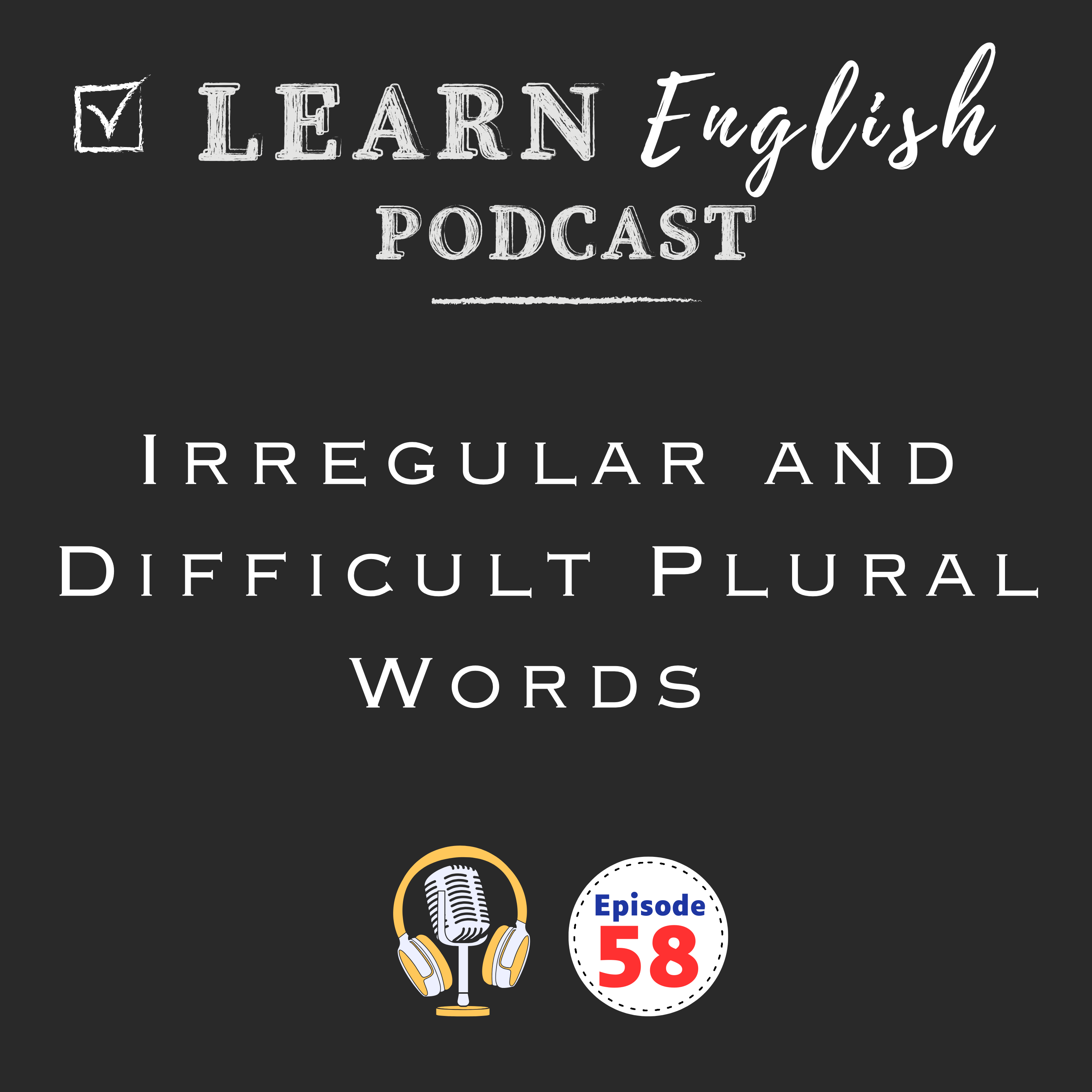 Irregular and Difficult Plural Words Every English Learner Should Know