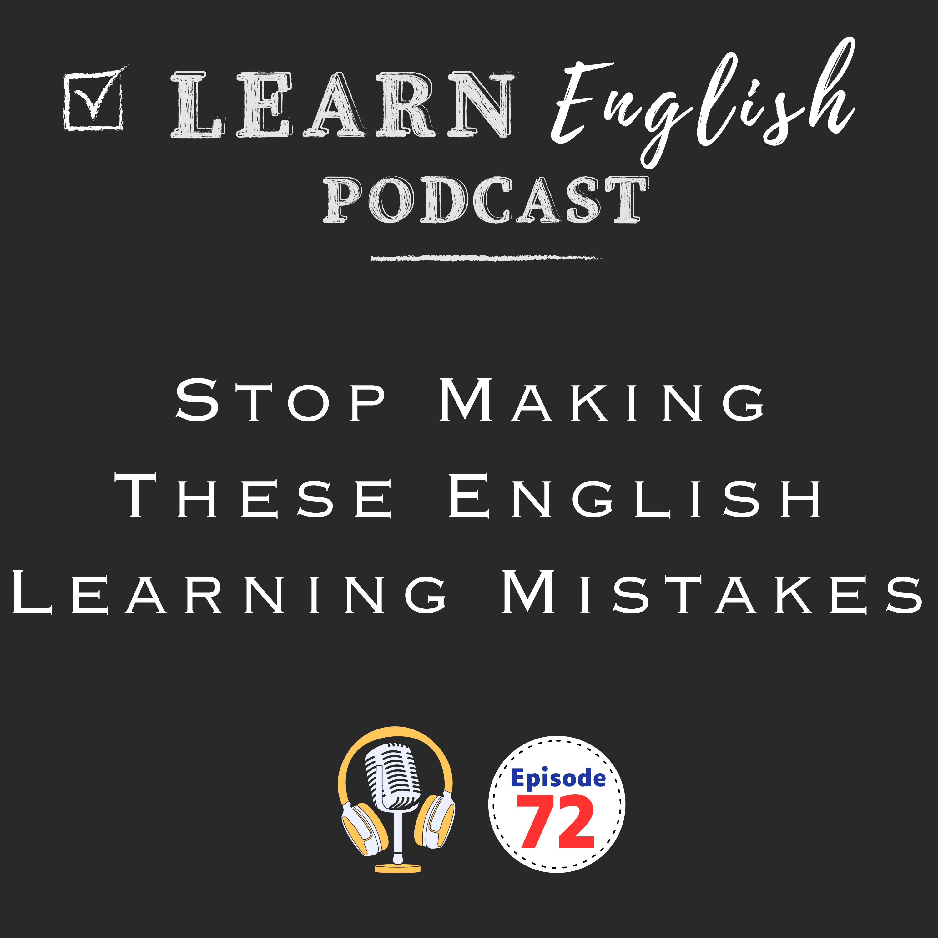 Stop These English Learning Mistakes (B2)
