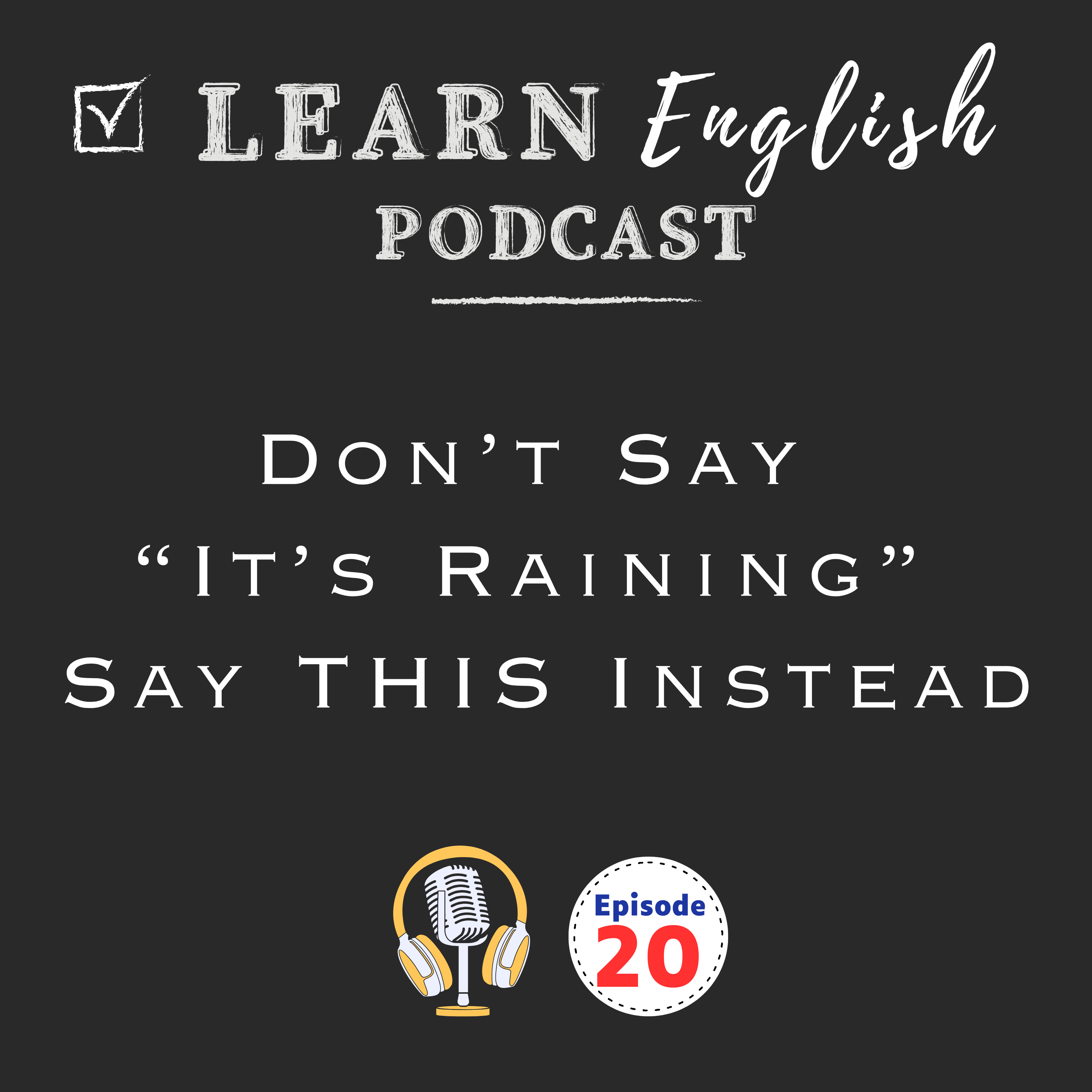 How to Talk About the Rain Like a Native English Speaker