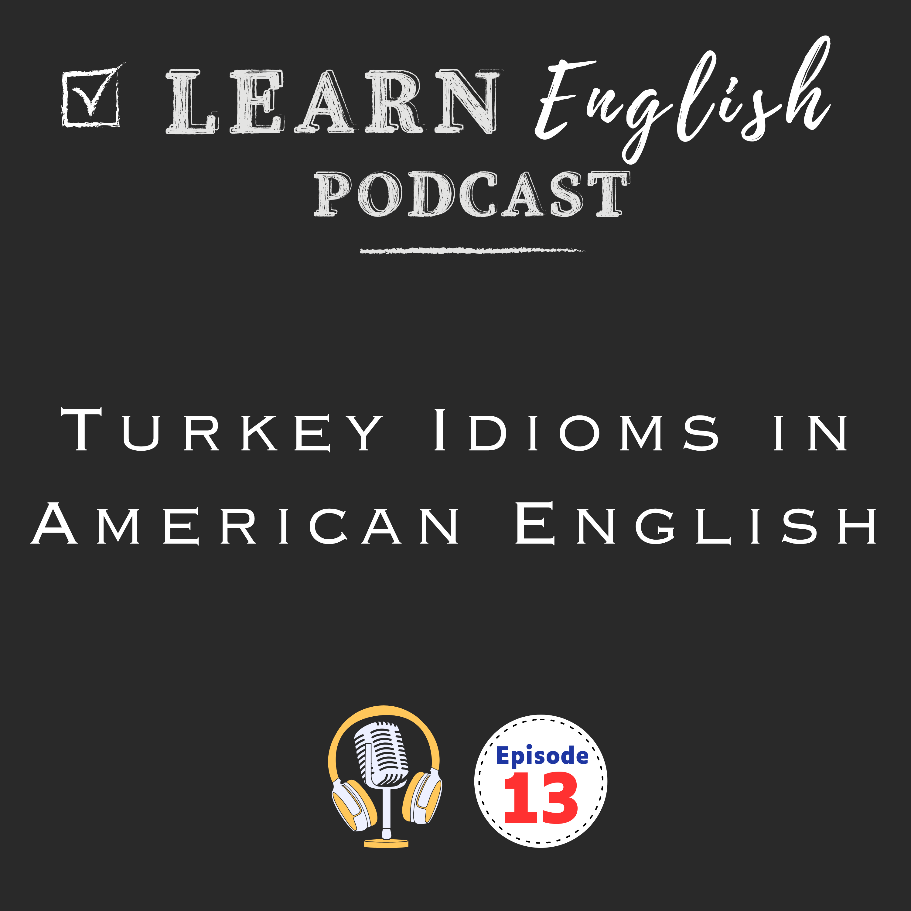 Turkey Idioms in American English — Meaning, History, and Usage