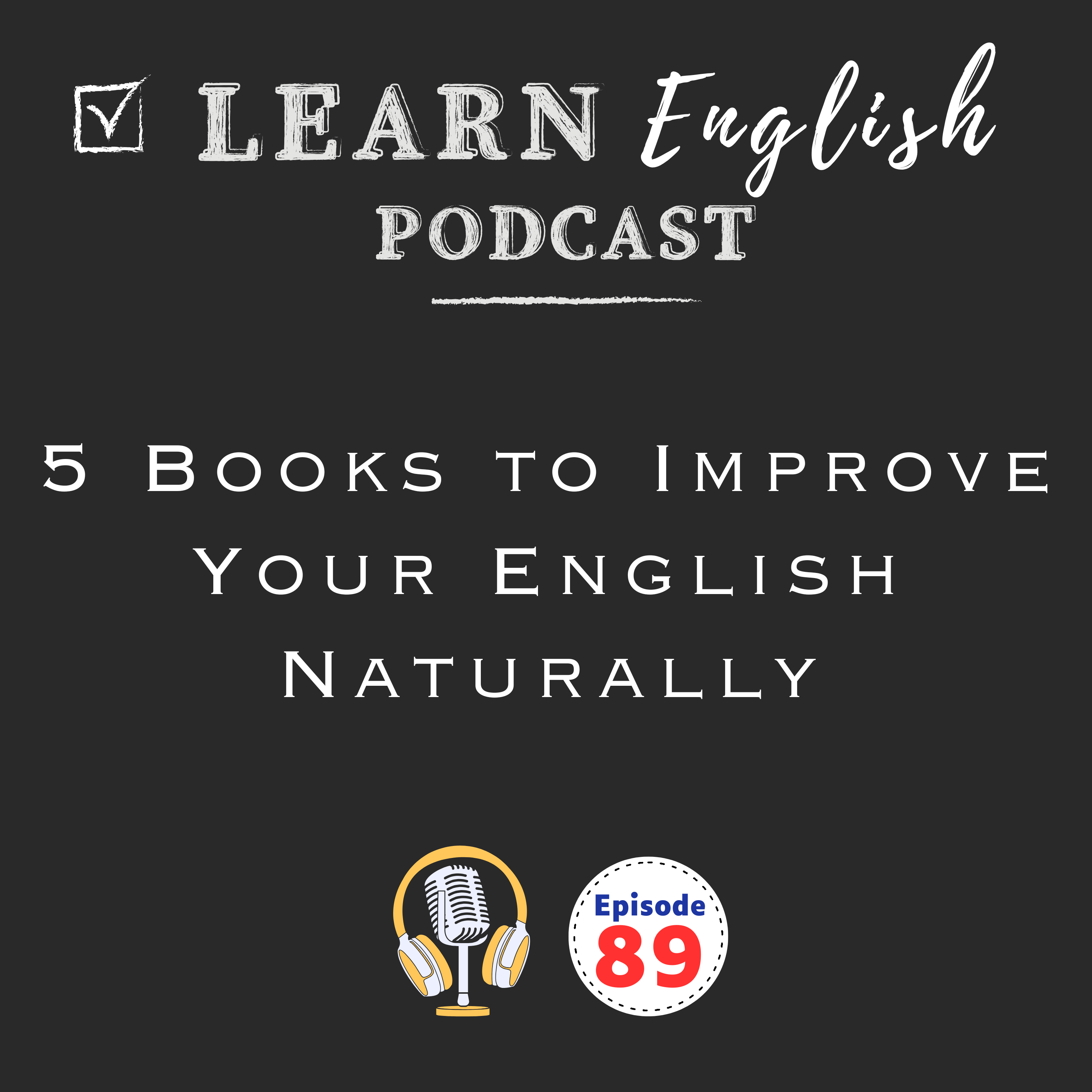 5 Book Recommendations to Improve Your English Naturally