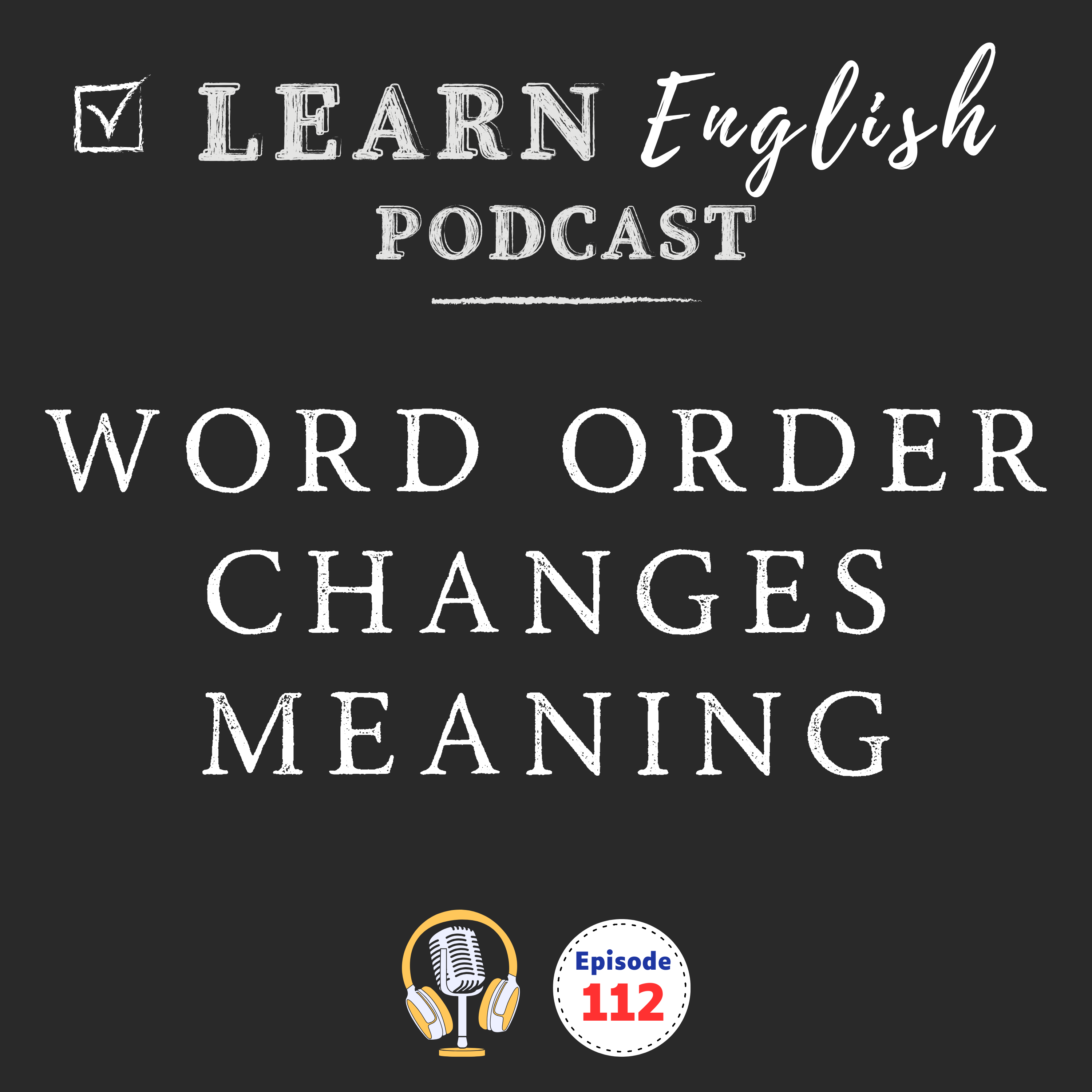 English Word Order: 6 Word Pairs That Change Meaning Completely (B2 Listening Practice)