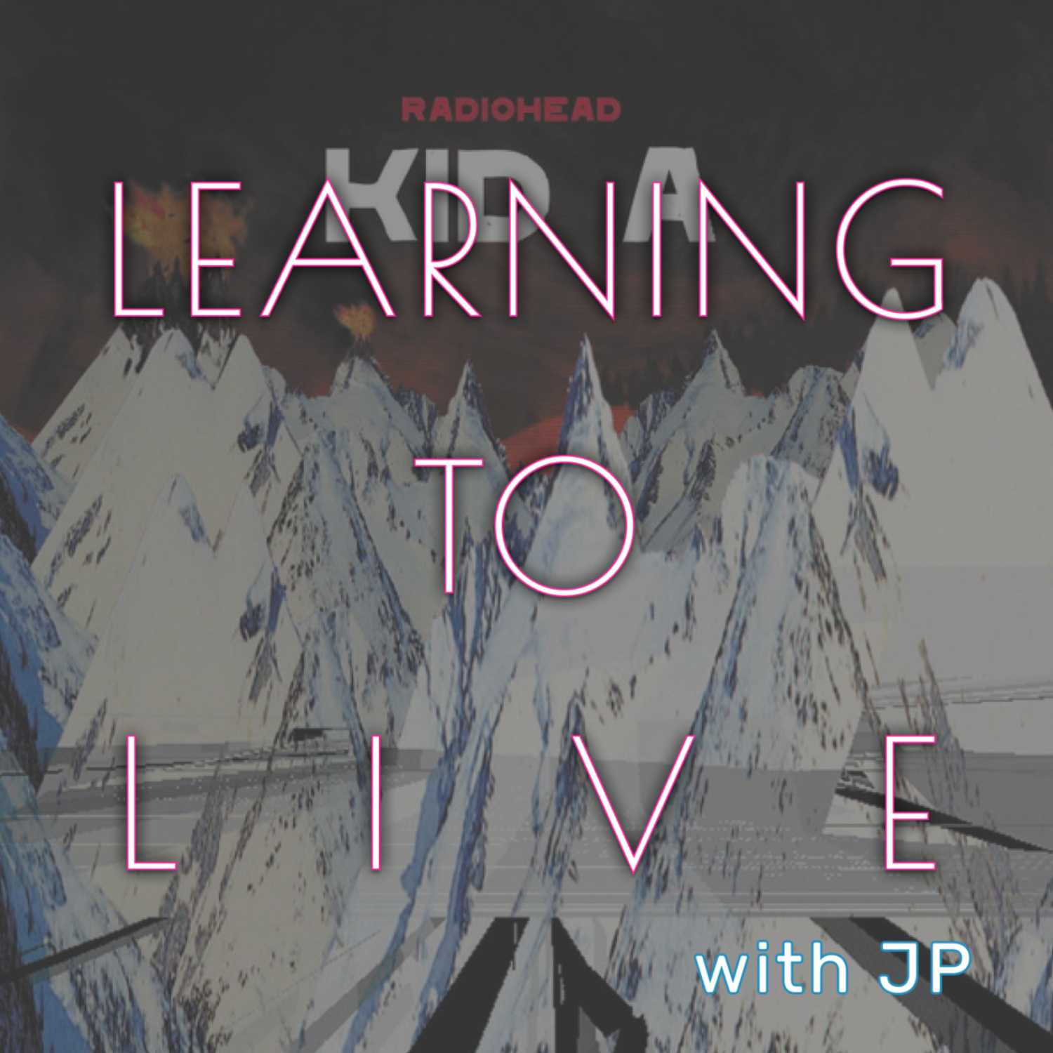 Learning to Live