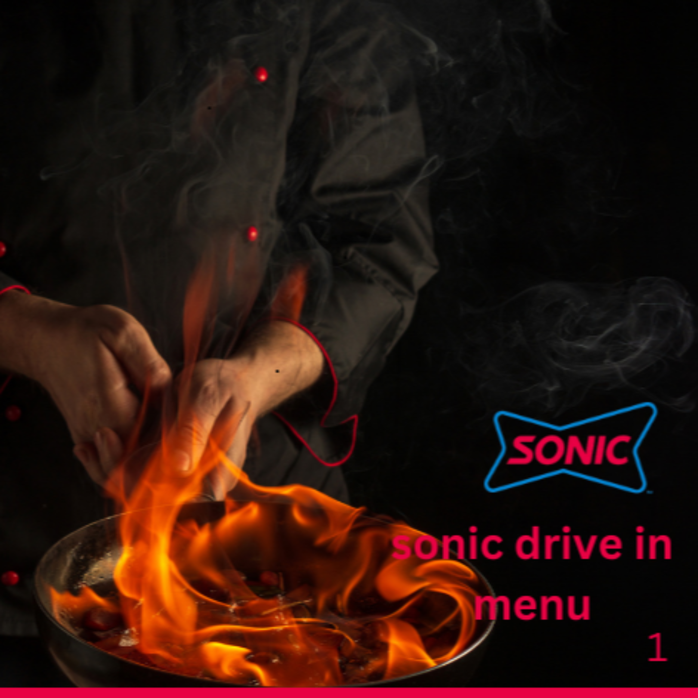 Latest Sonic Menu with Prices & Calories
