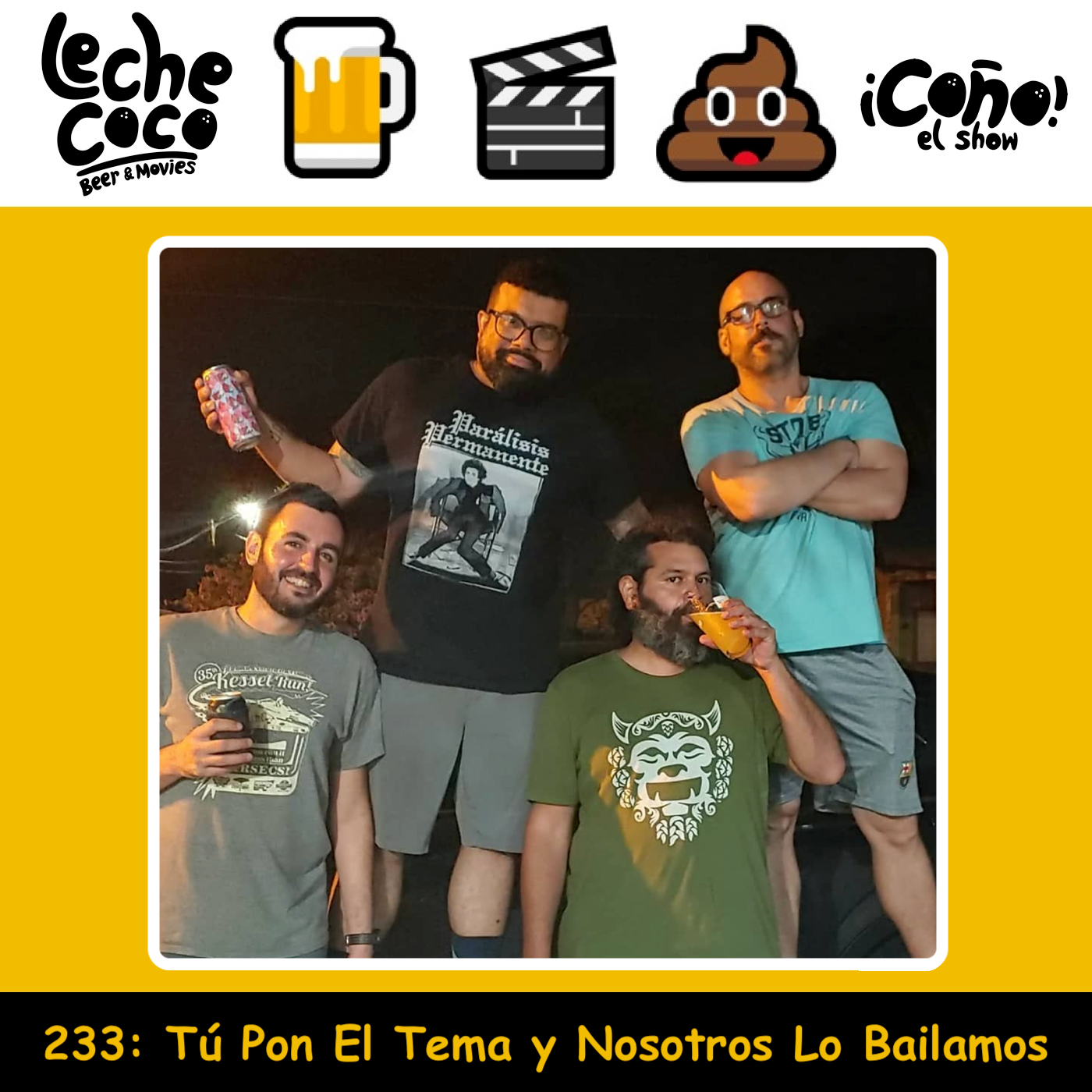 233: Tú Pon El Tema y Nosotros Lo Bailamos episode artwork