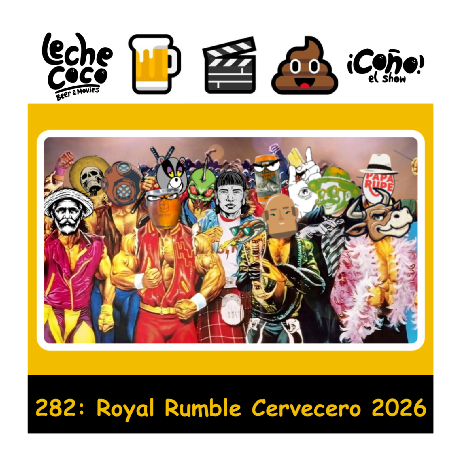 282: Royal Rumble Cervecero 2026 episode artwork