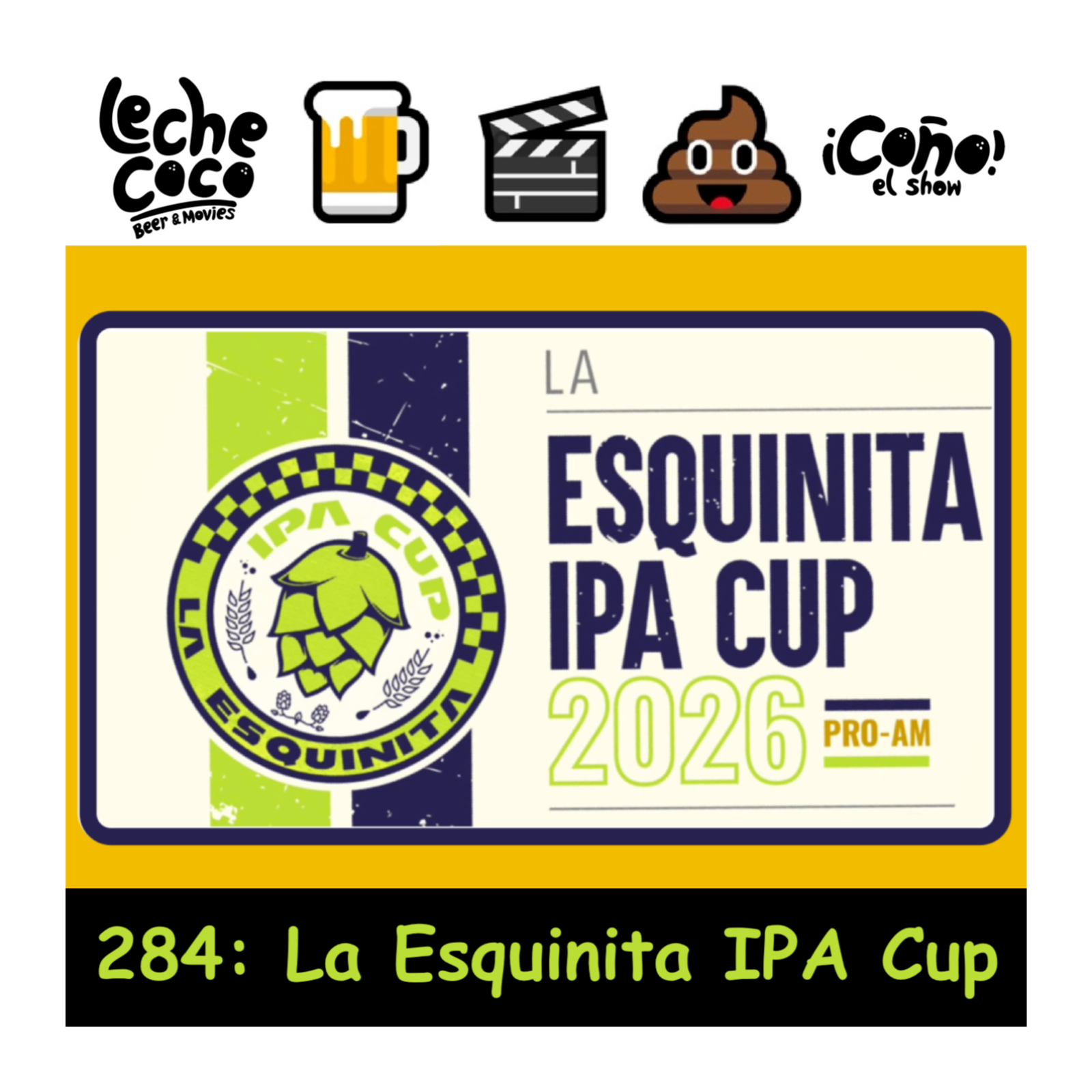 284: La Esquinita IPA Cup episode artwork